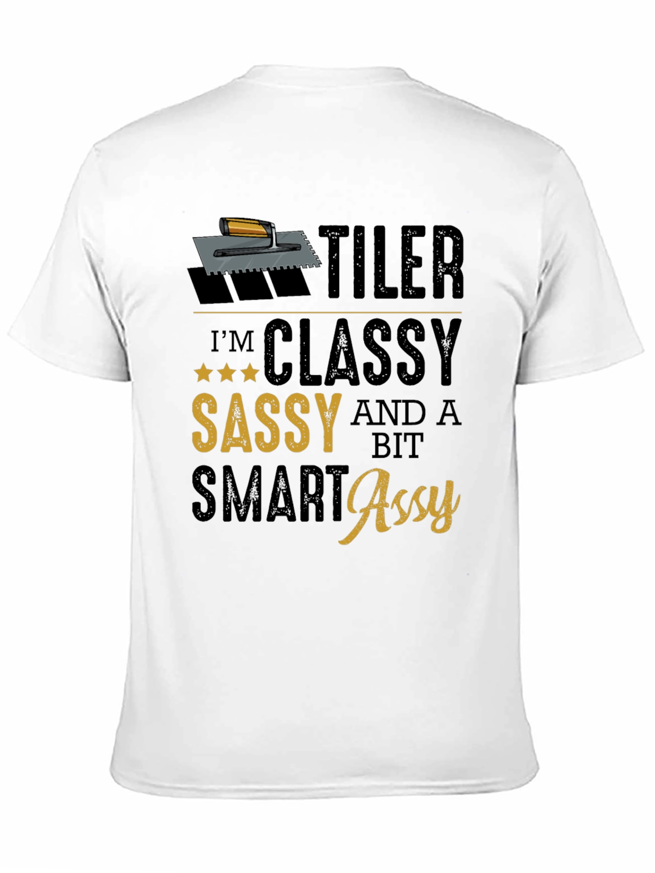 Tiler Classy Sassy Smart Assy Black T-Shirt