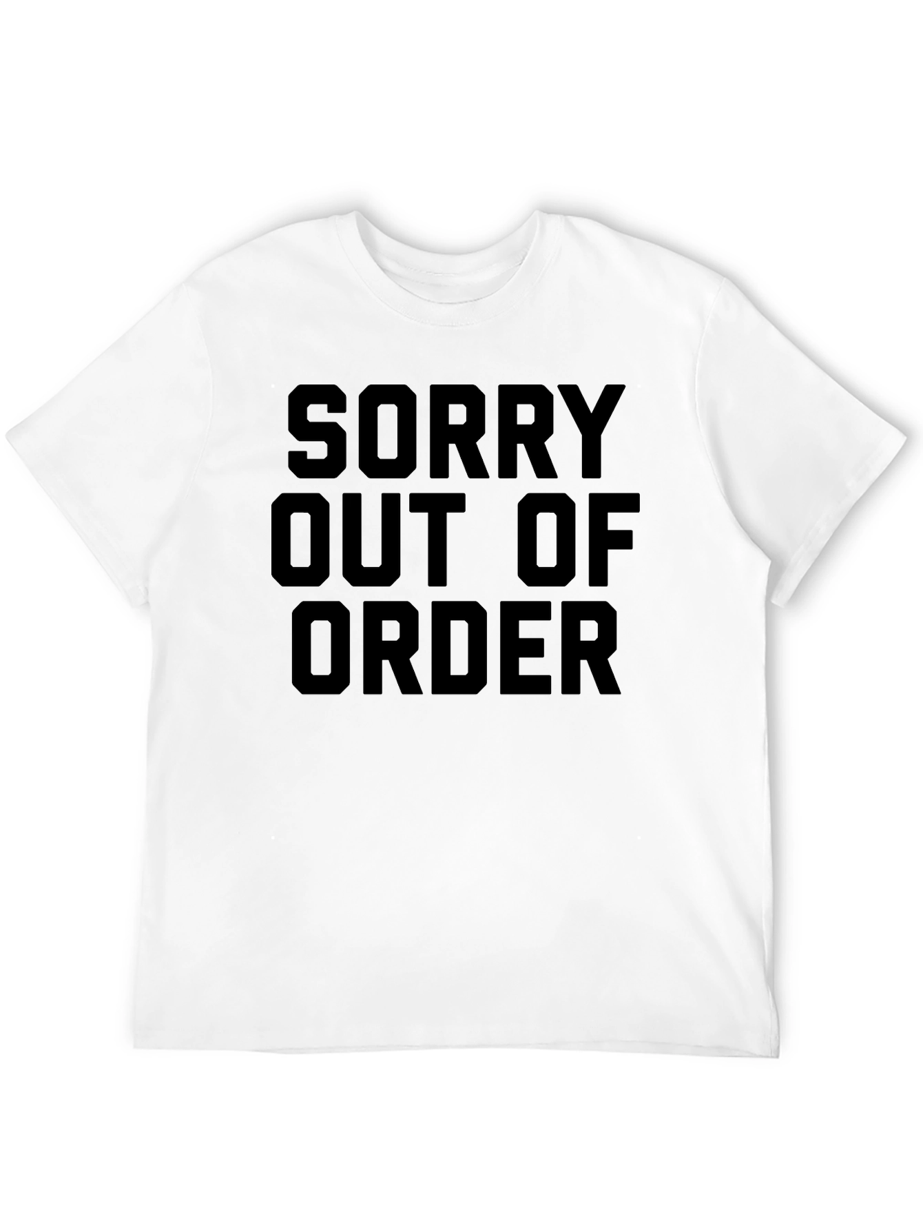 Sorry Out of Order Graphic Tee