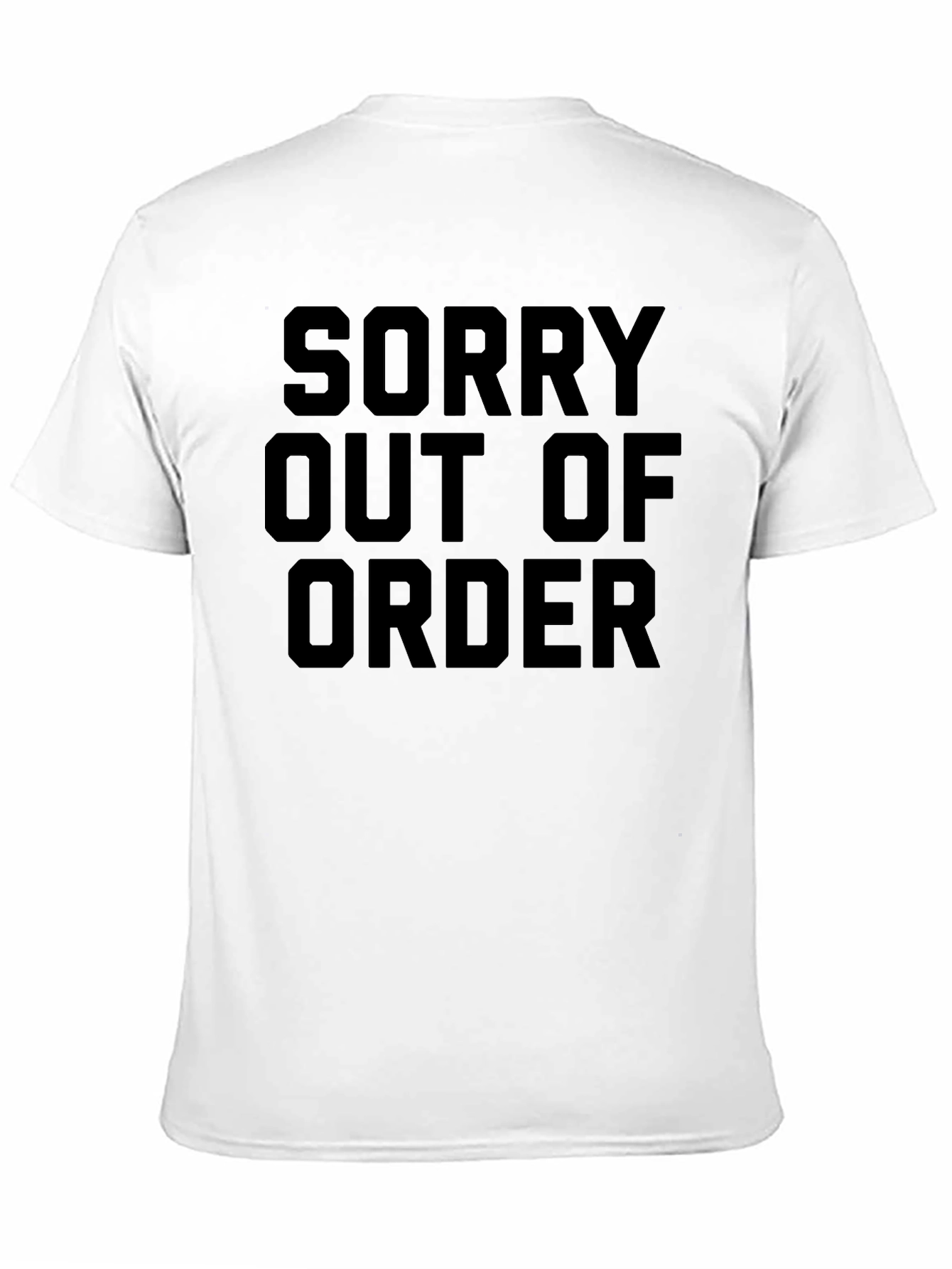 Sorry Out of Order Graphic Tee