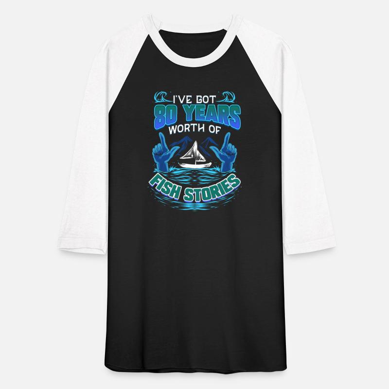 80th Birthday Gift for Fisherman Fishing Stories