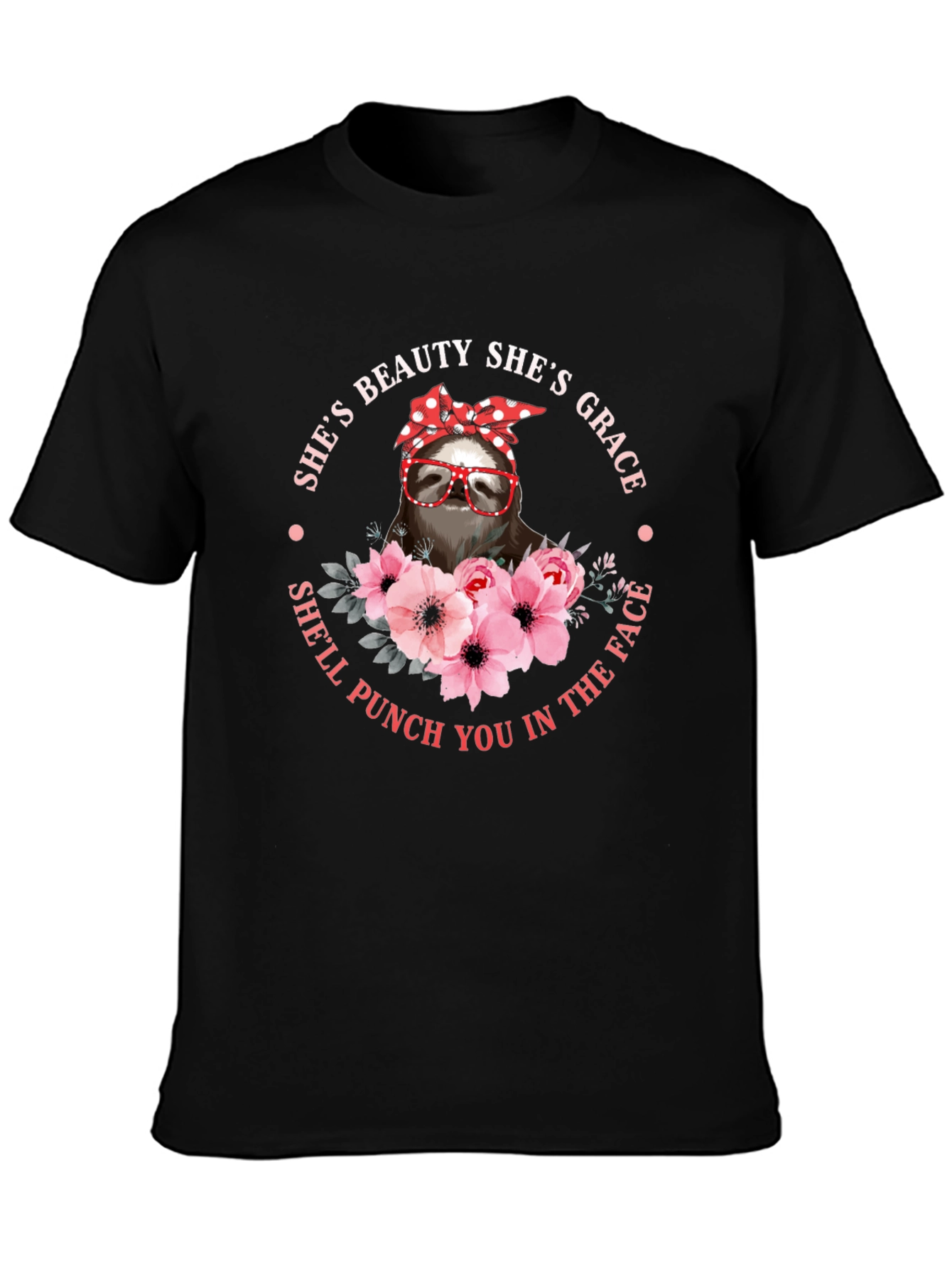 Sloth Beauty Grace Punch T-Shirt - Funny Womens Tee