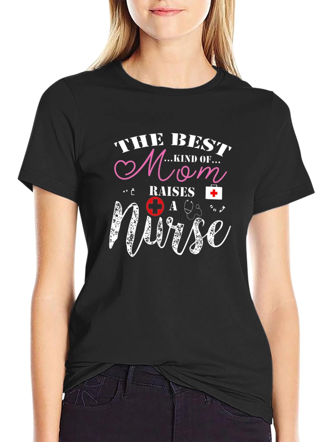 Best Mom Raises a Nurse T-Shirt