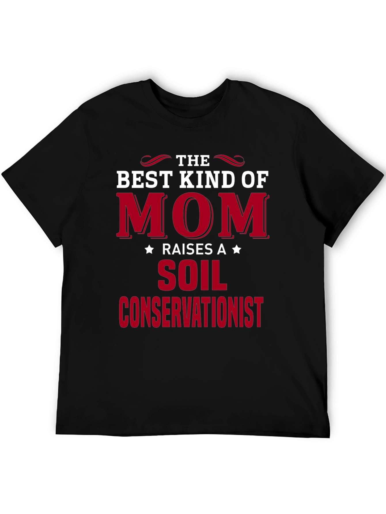 Best Kind of Mom Soil Conservationist Graphic Tee