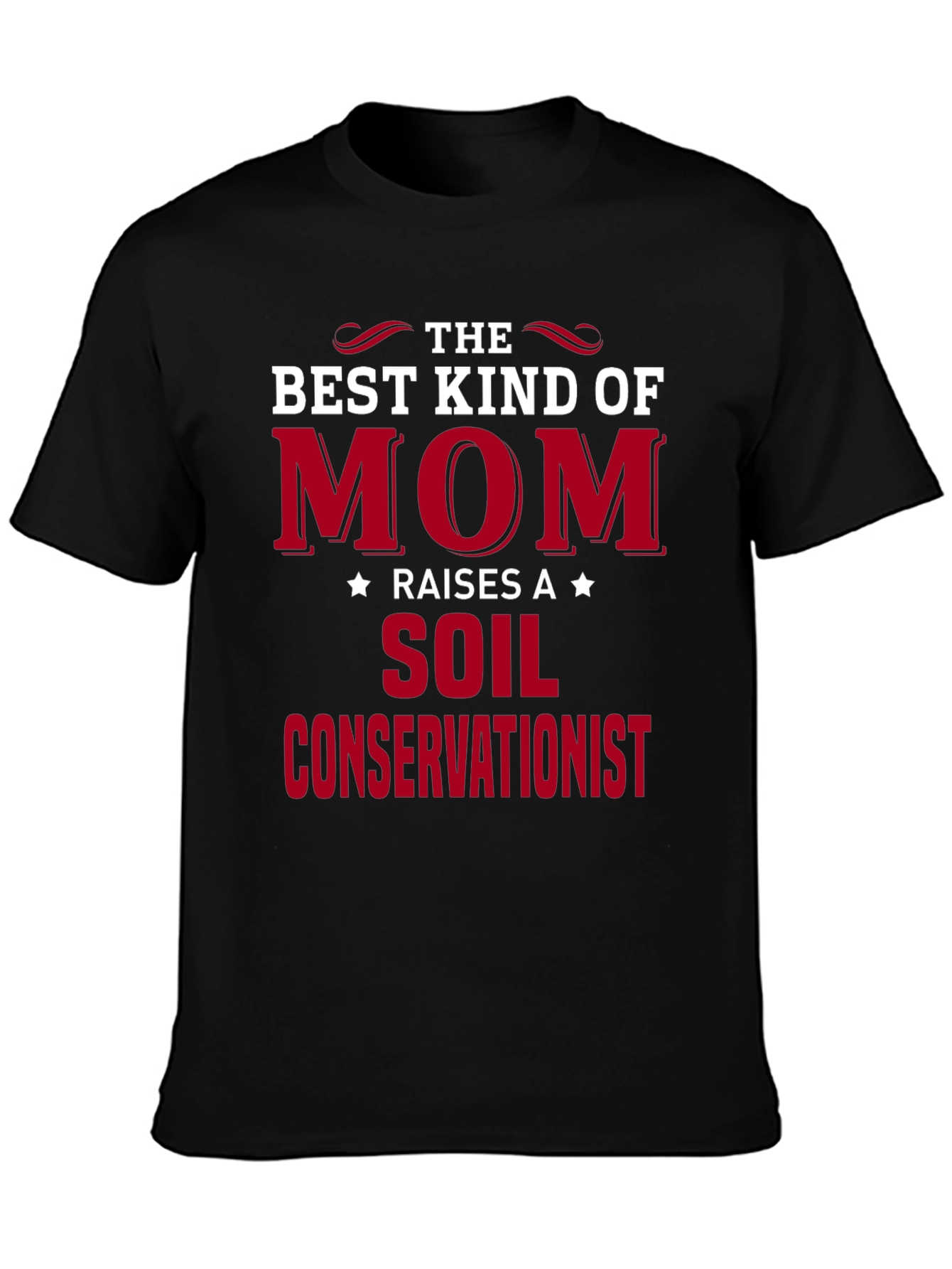 Best Kind of Mom Soil Conservationist Graphic Tee