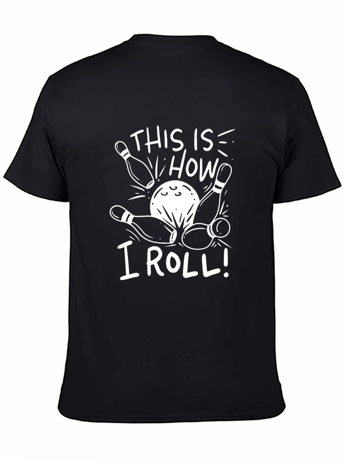 This Is How I Roll Bowling T-Shirt