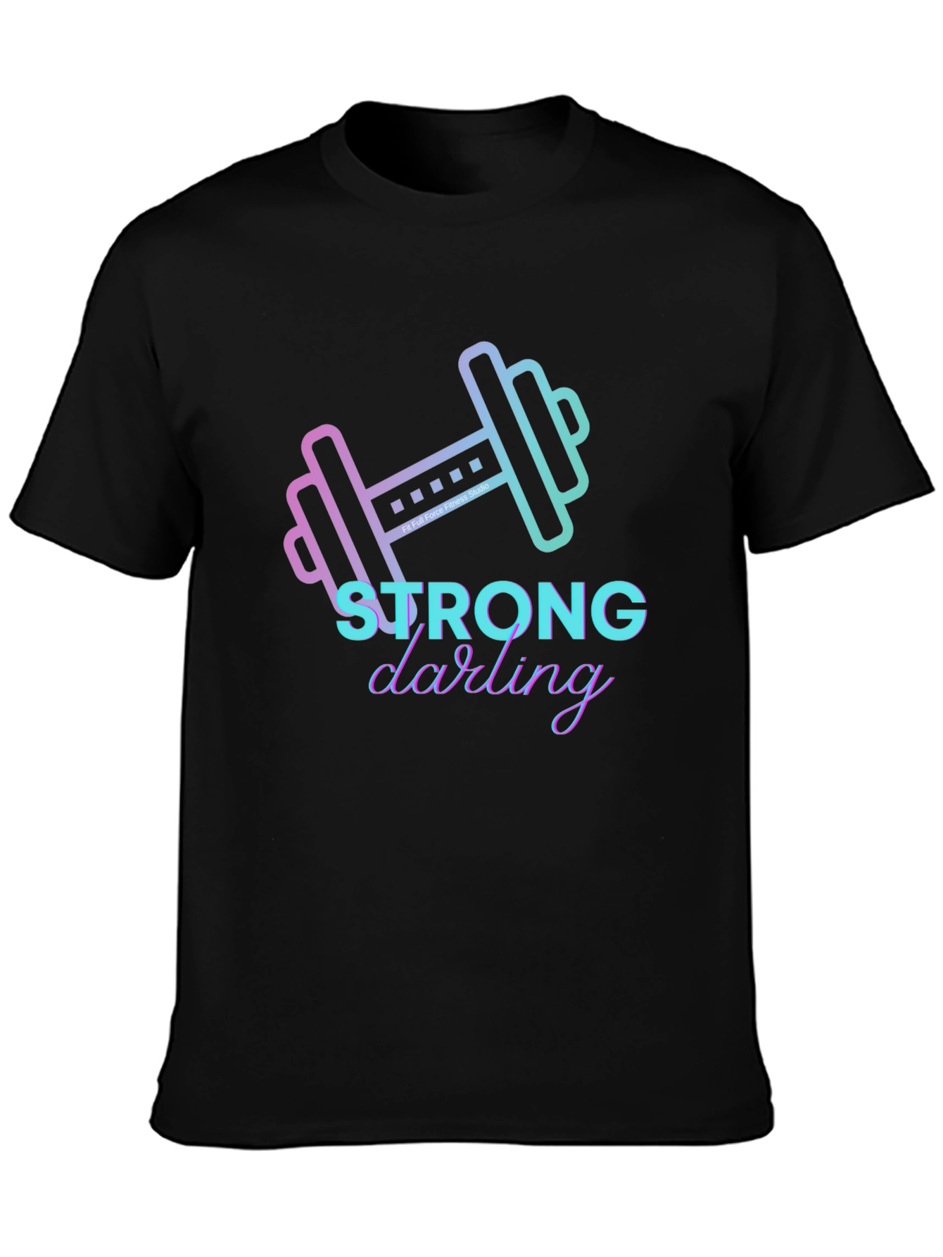 Strong Darling Graphic T-Shirt - Black