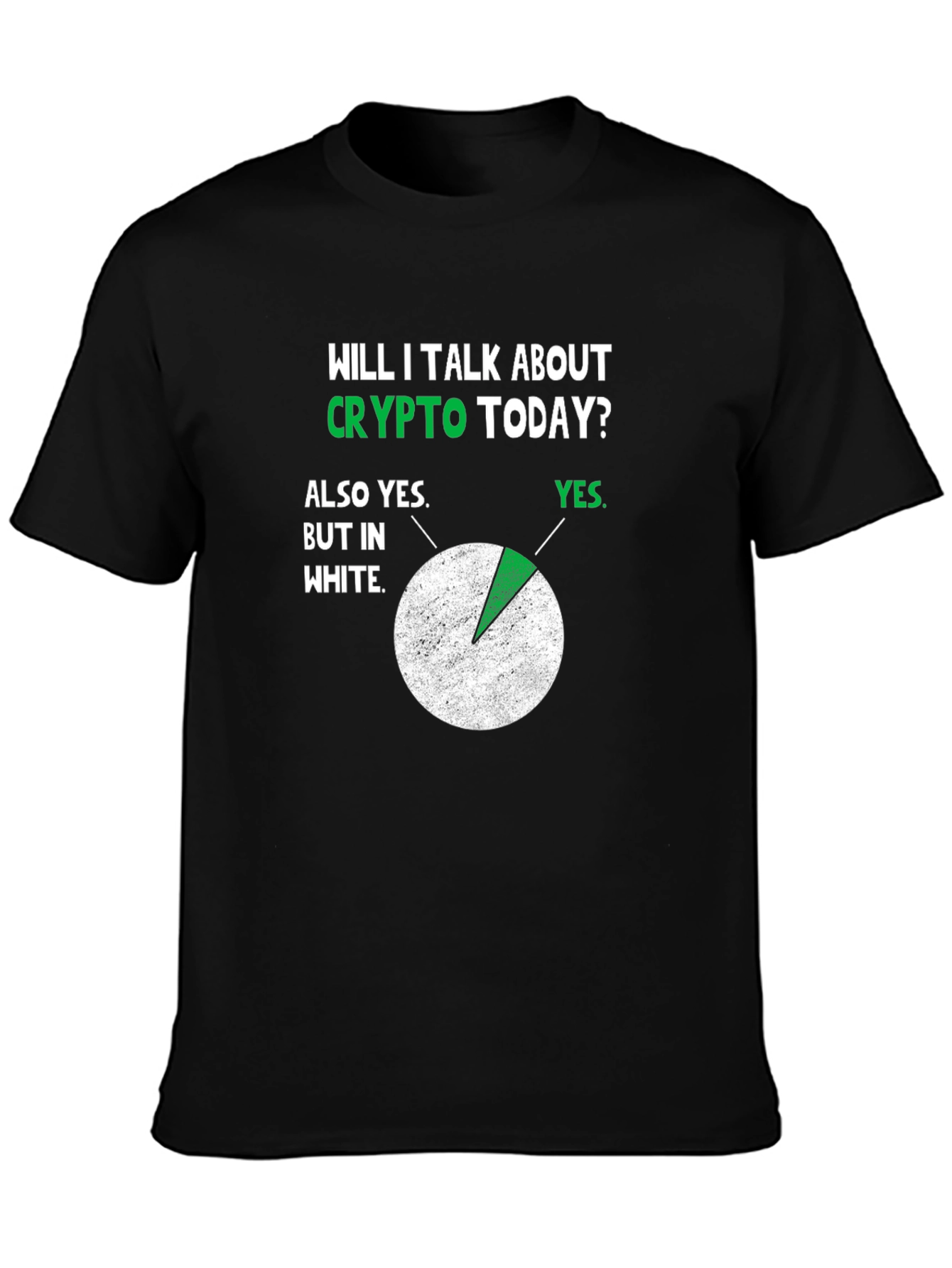 Crypto Today T-Shirt - Funny Bitcoin Graphic Tee