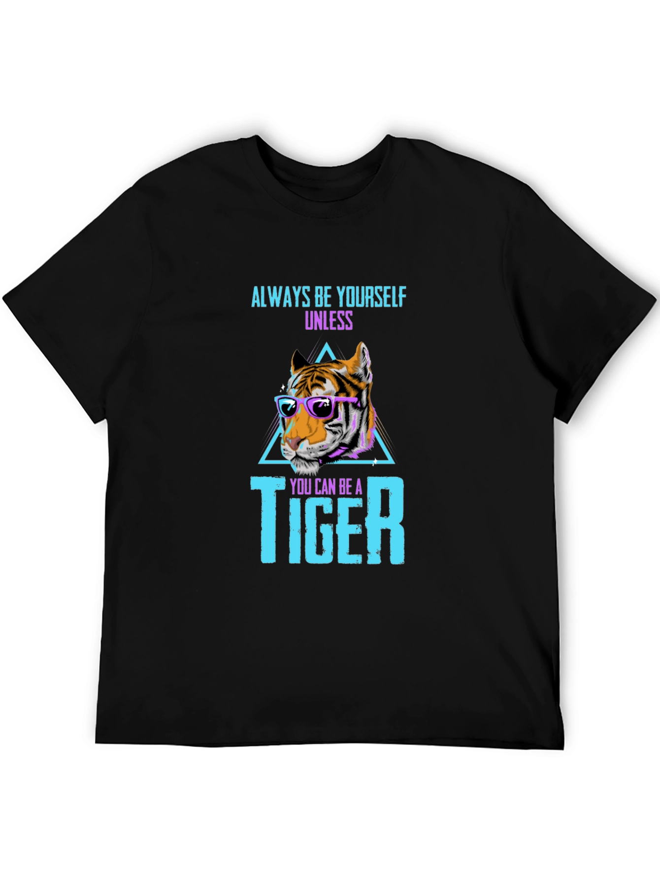 Always Be Yourself Tiger Graphic Tee