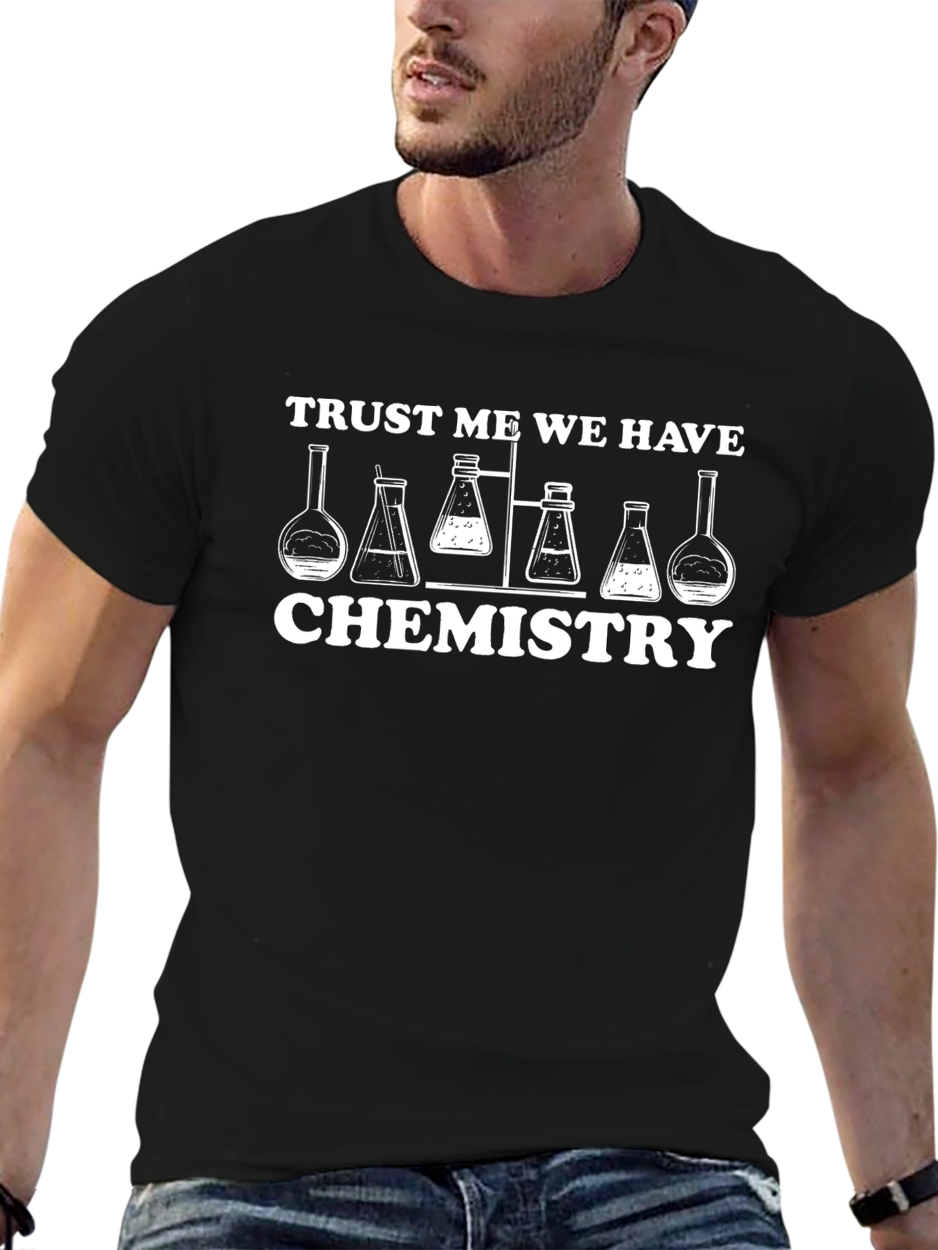 Trust Me We Have Chemistry Funny Science T-Shirt