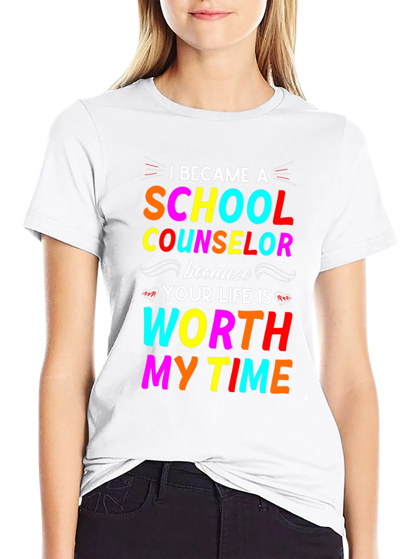 School Counselor T-Shirt - Worth My Time