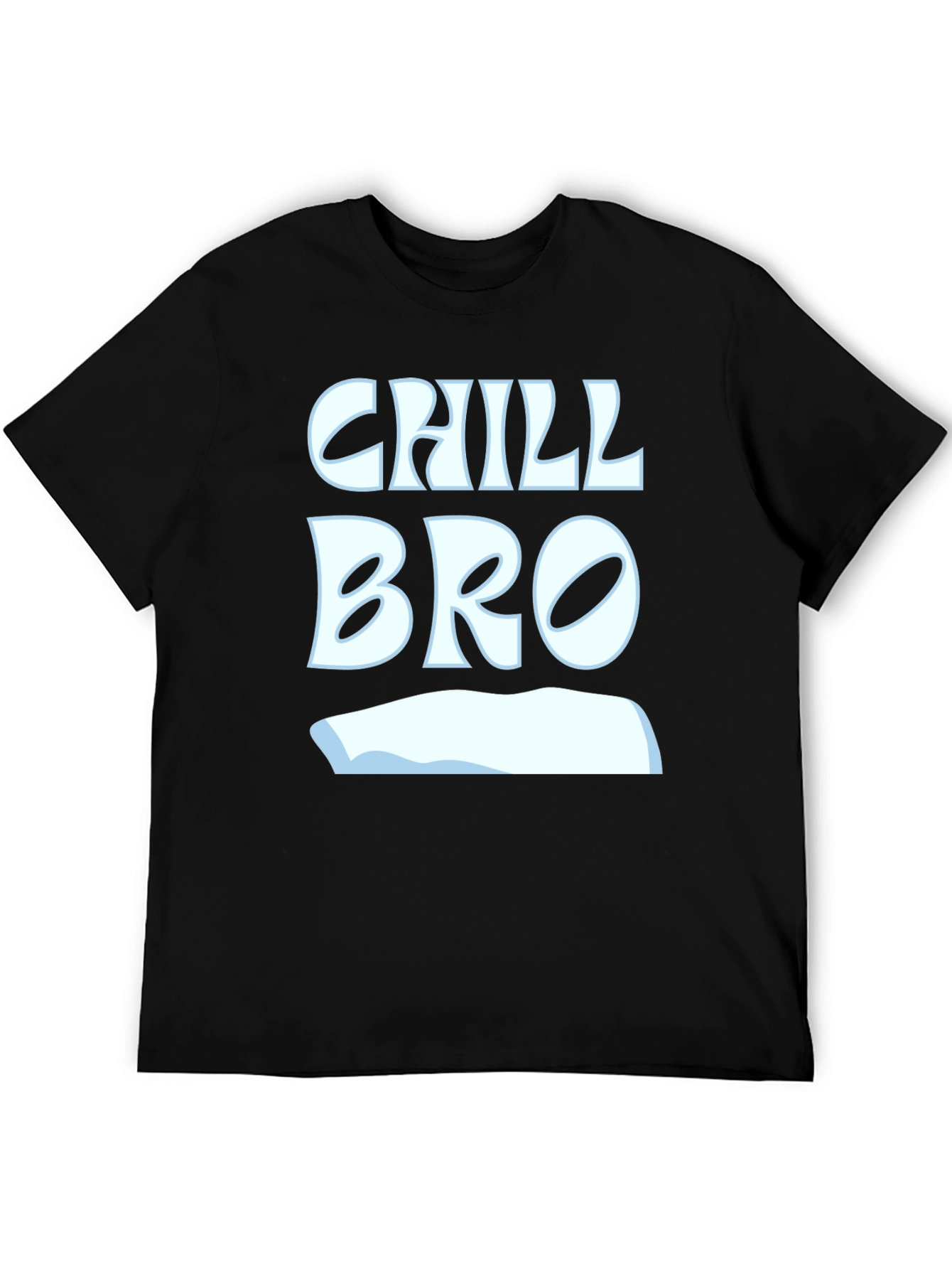 Chill Bro T-Shirt - Funny Iceberg Design