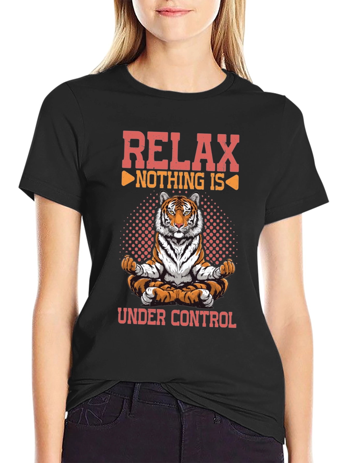 Relax Nothing is Under Control Tiger Graphic T-Shirt