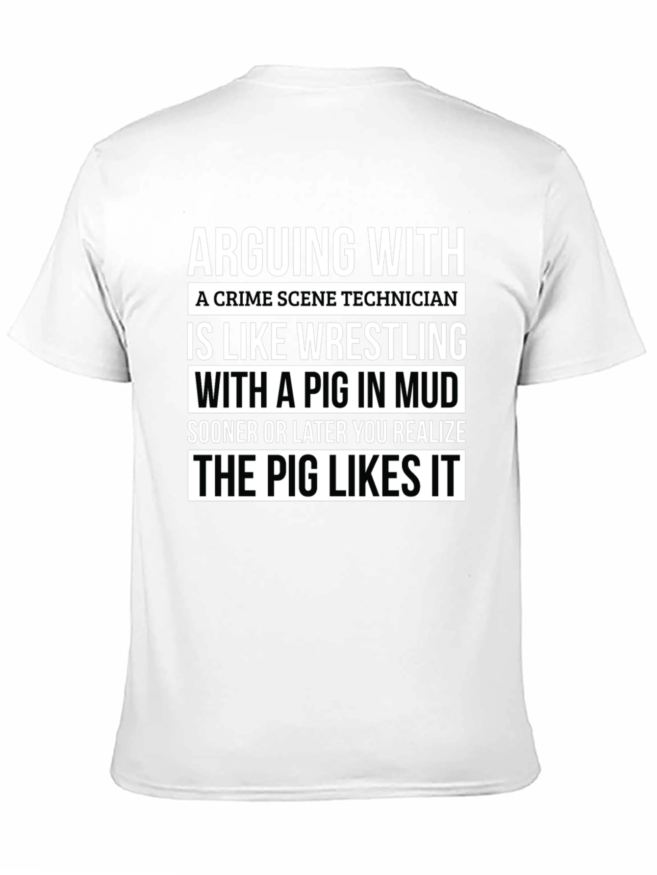 Crime Scene Technician Pig Wrestling T-Shirt