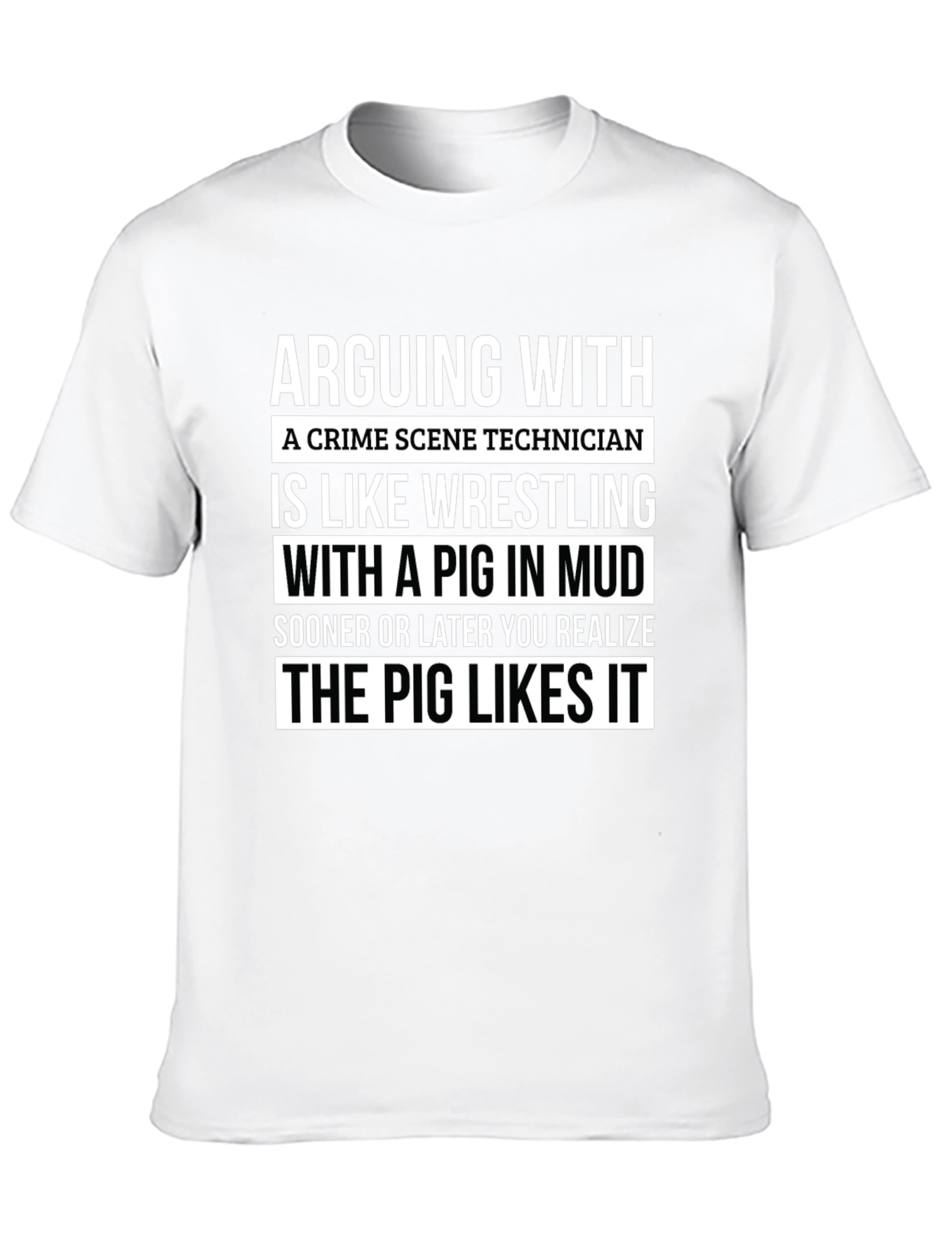 Crime Scene Technician Pig Wrestling T-Shirt