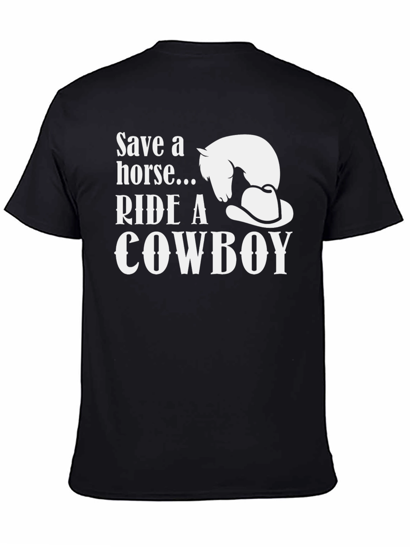 Save a Horse Ride a Cowboy Graphic T-Shirt