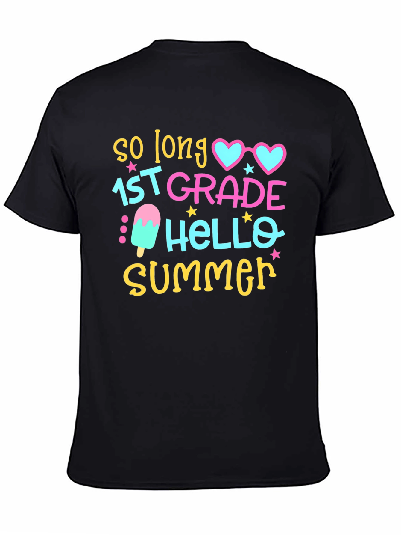 So Long 1st Grade Hello Summer T-Shirt