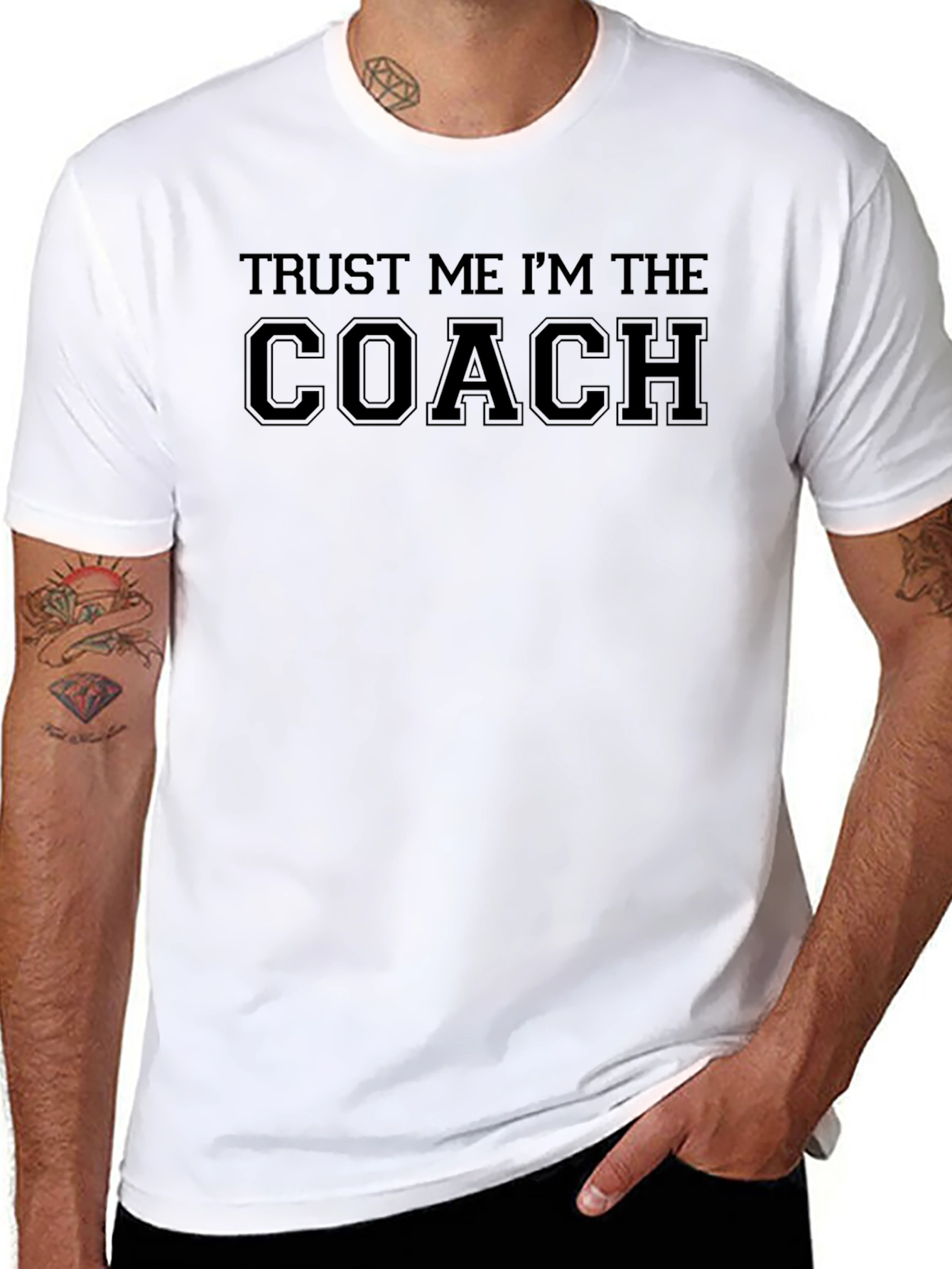 Trust Me Im The Coach T-Shirt