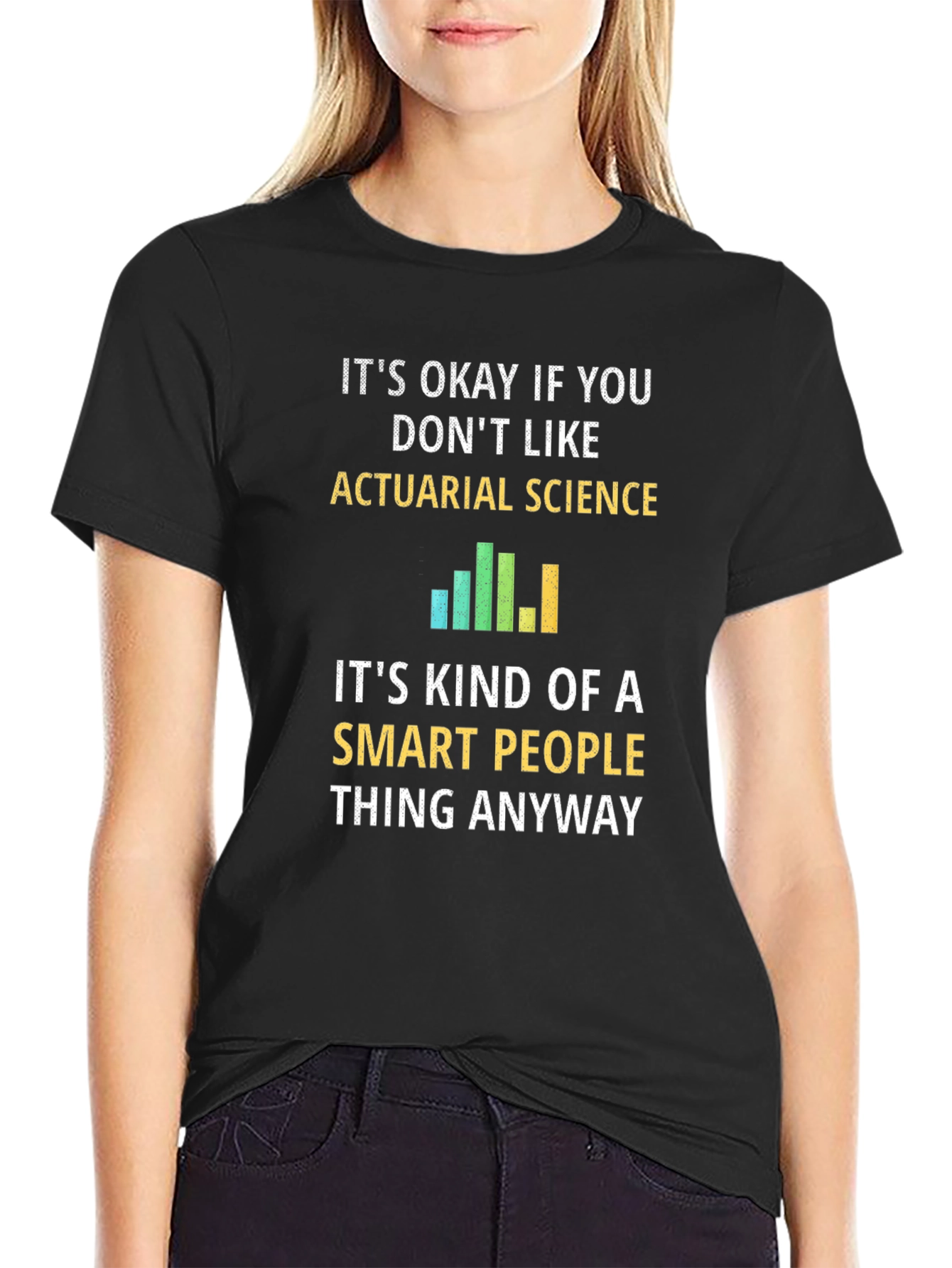 Actuarial Science Smart People T-Shirt