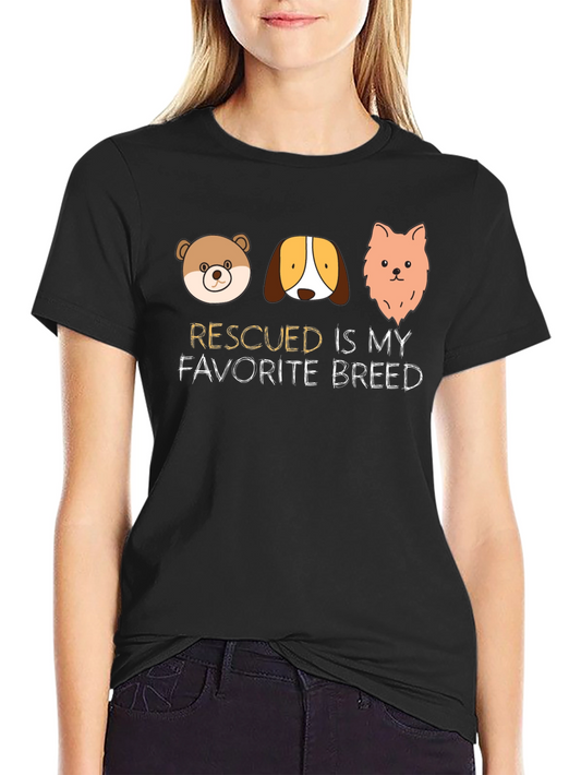 Rescued is My Favorite Breed T-Shirt