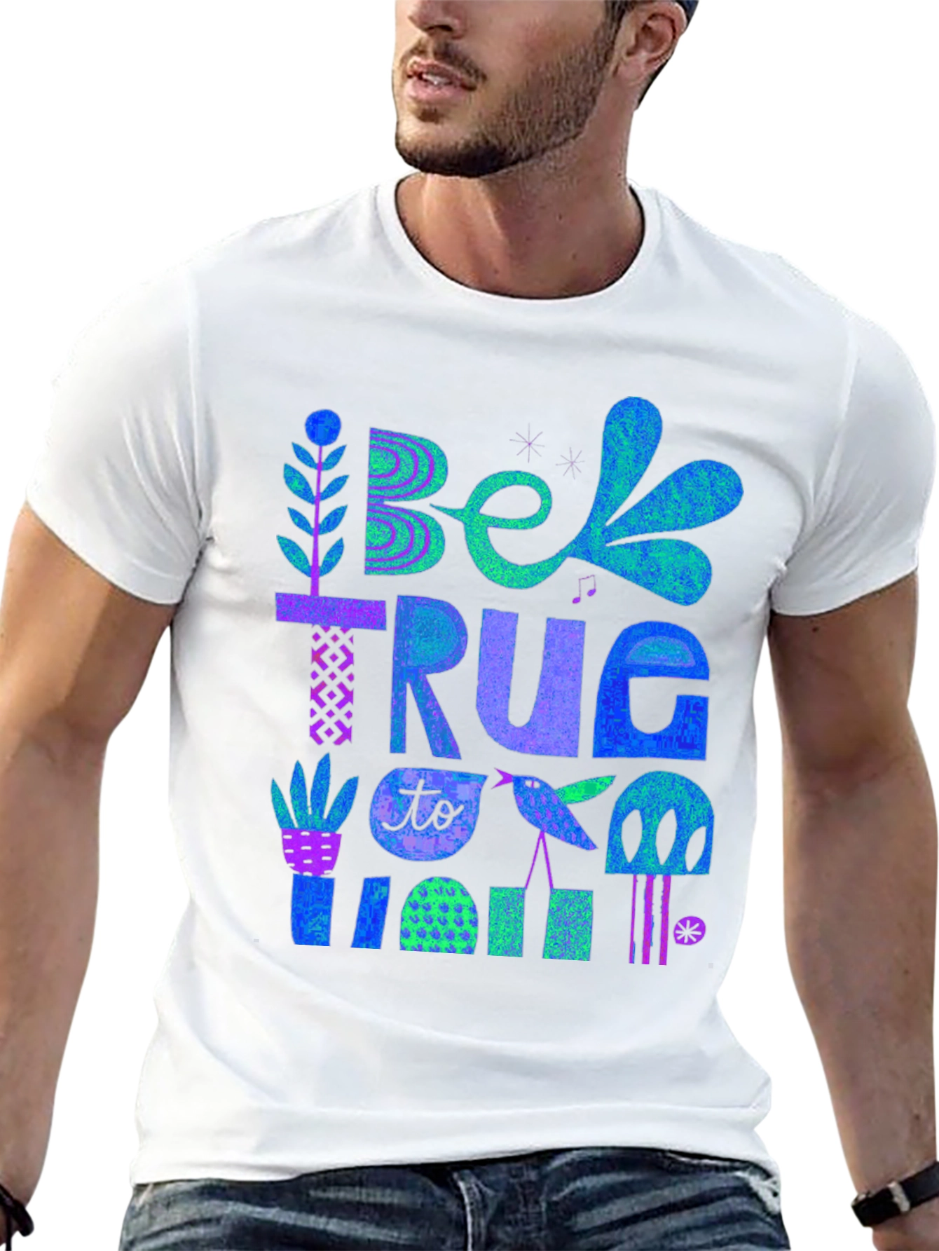 Be True To You Graphic Tee