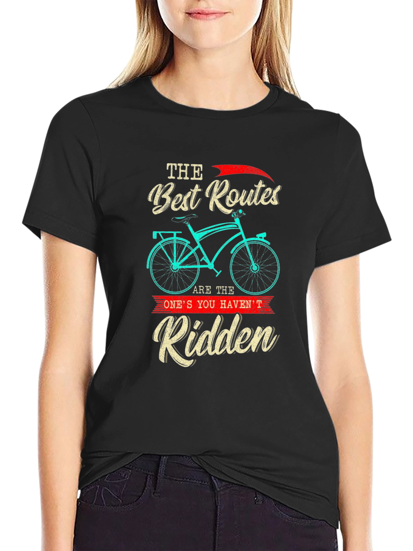Bicycle T-Shirt - Best Routes are the Ridden