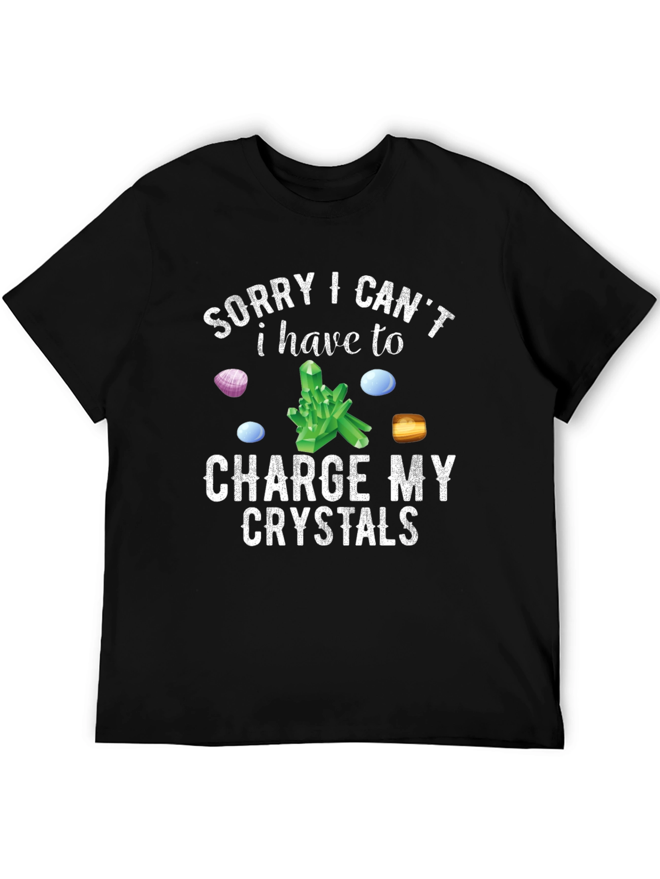 Charge My Crystals T-Shirt - Funny Spiritual Tee