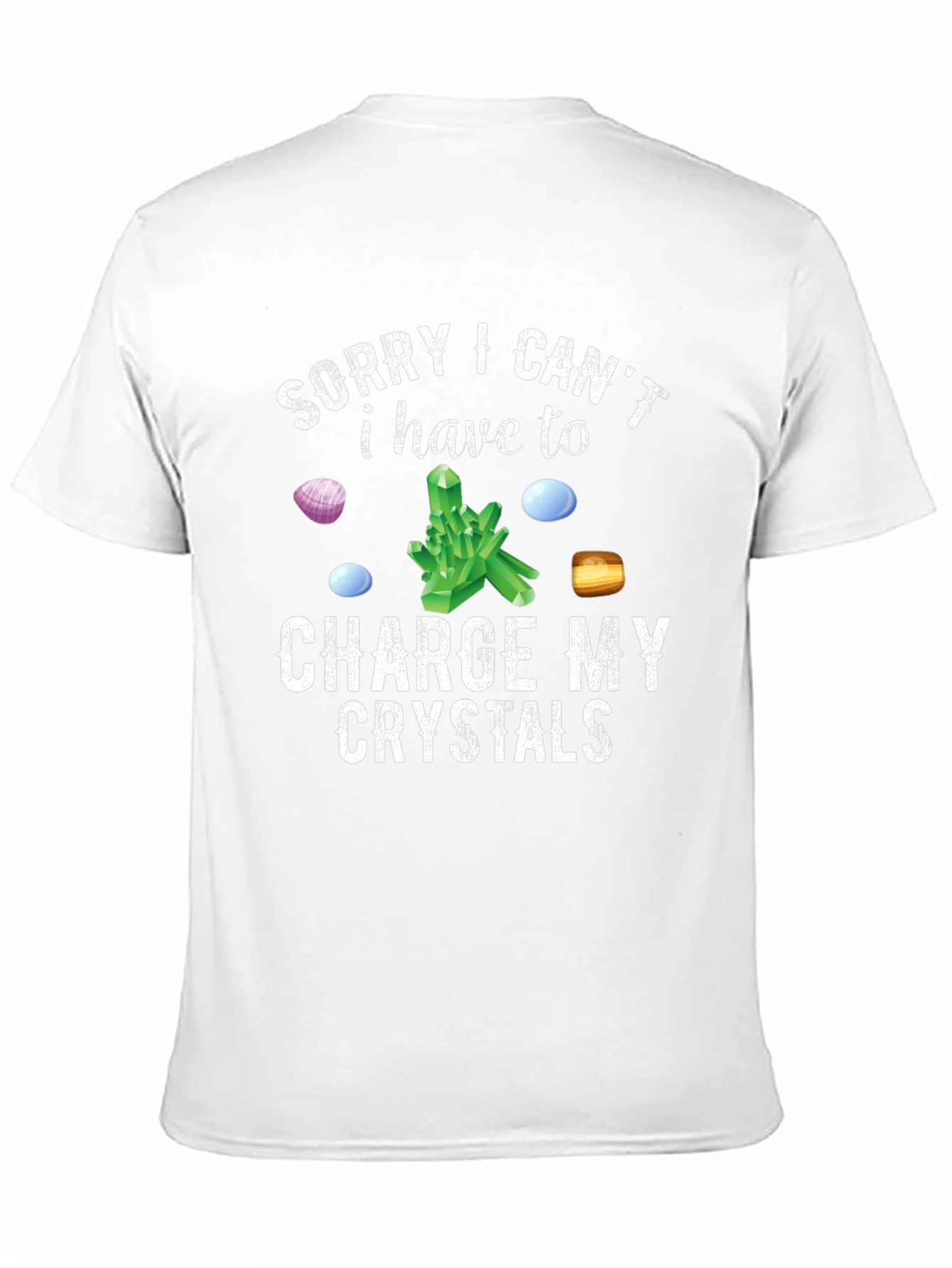 Charge My Crystals T-Shirt - Funny Spiritual Tee
