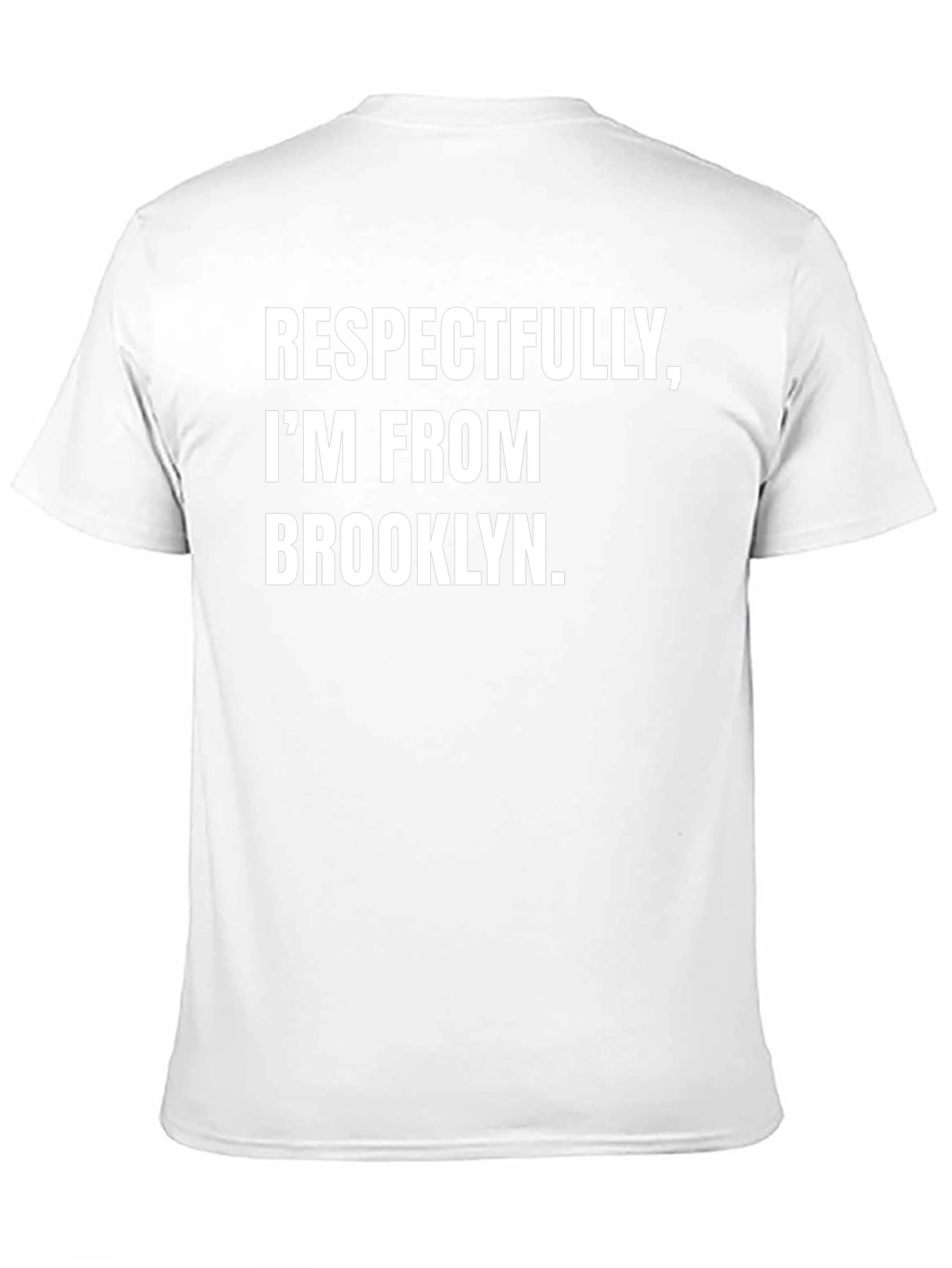 Respectfully Im From Brooklyn T-Shirt