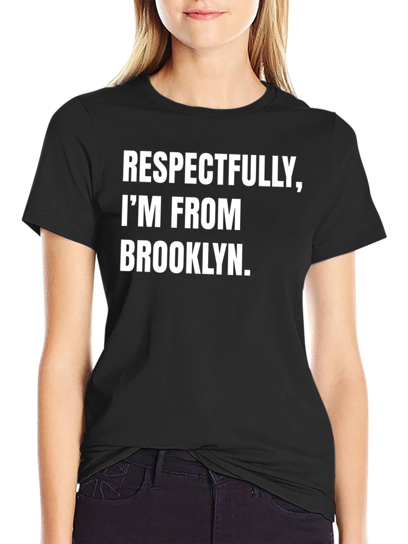 Respectfully Im From Brooklyn T-Shirt
