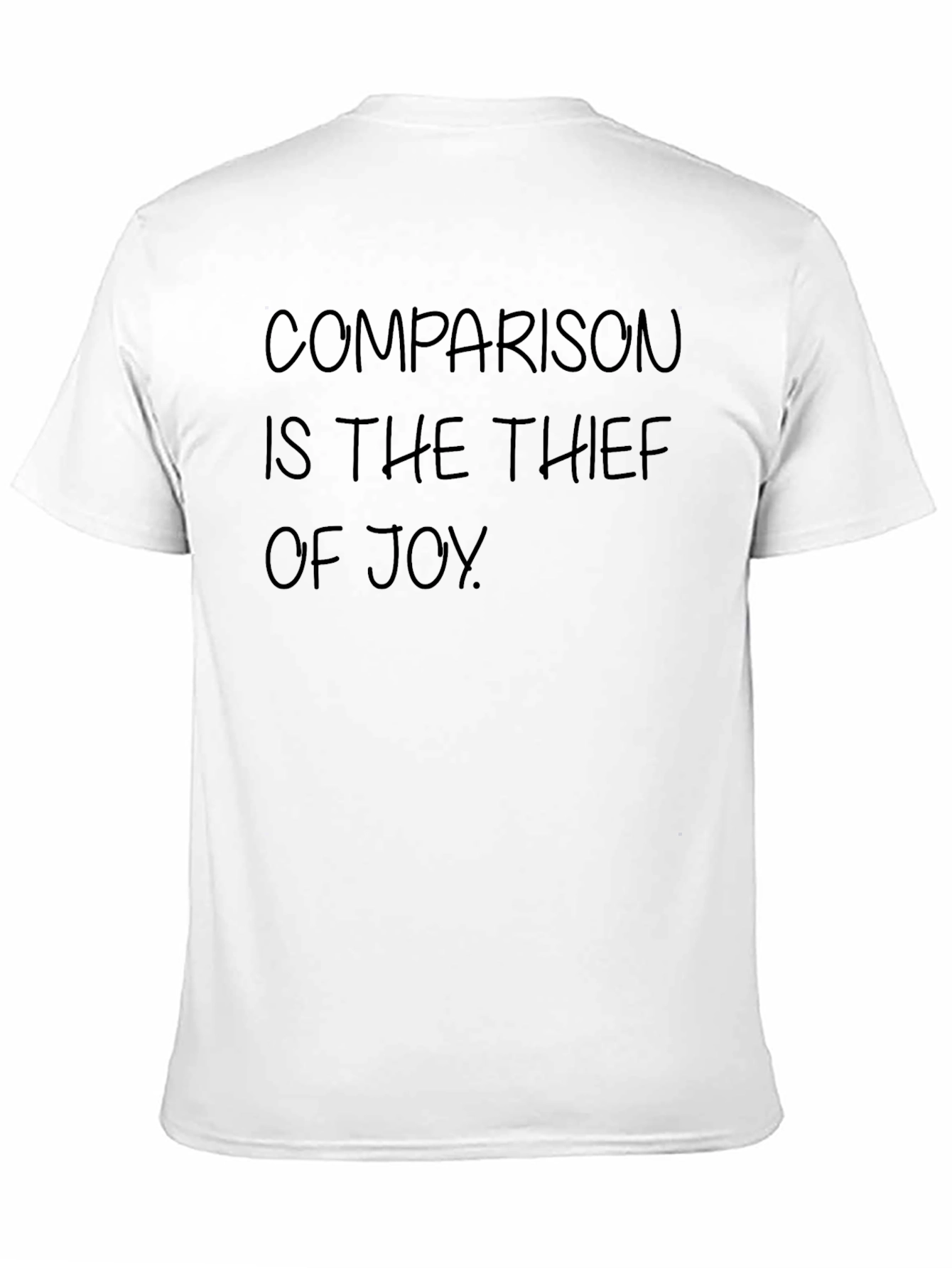 Comparison Thief of Joy T-Shirt