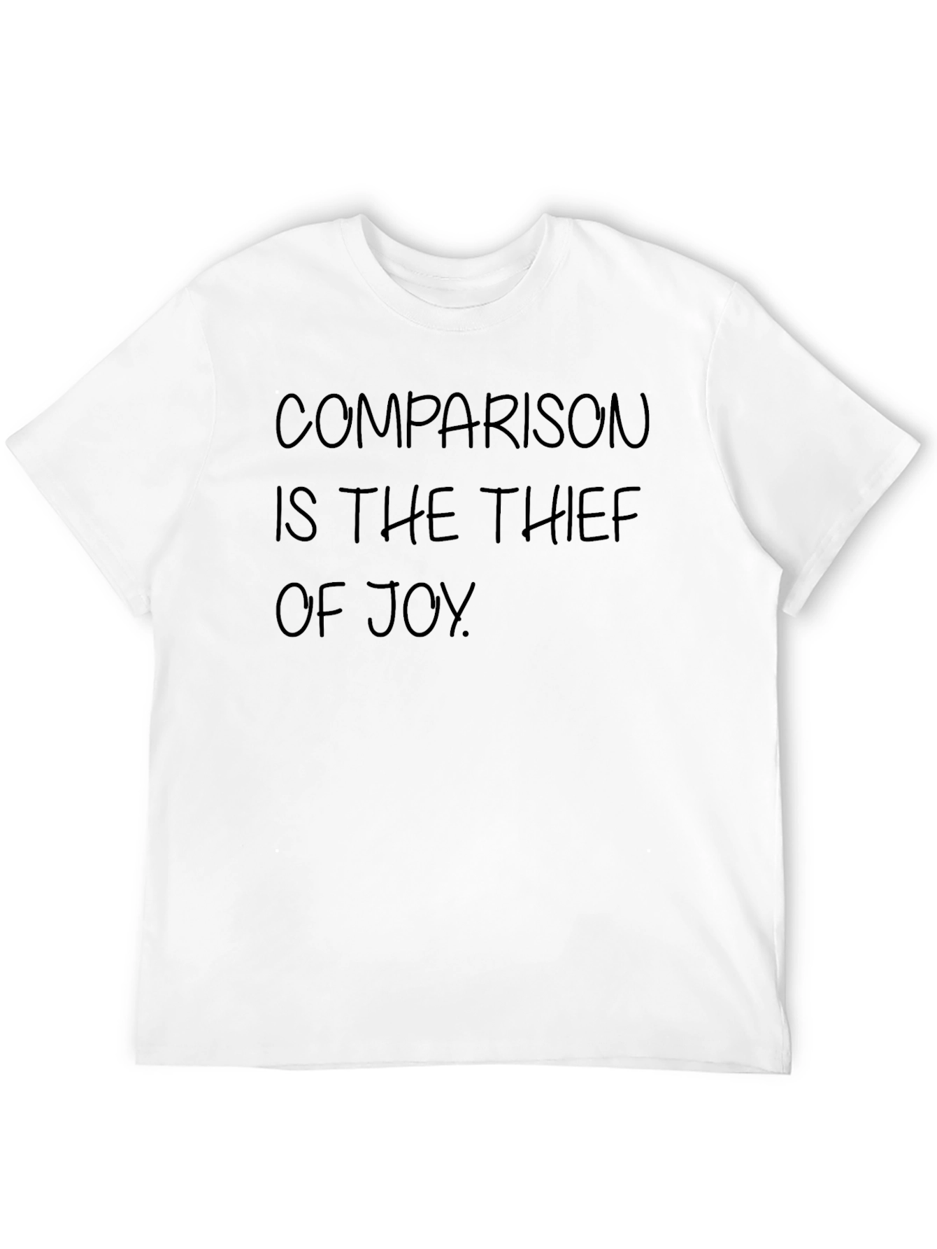 Comparison Thief of Joy T-Shirt