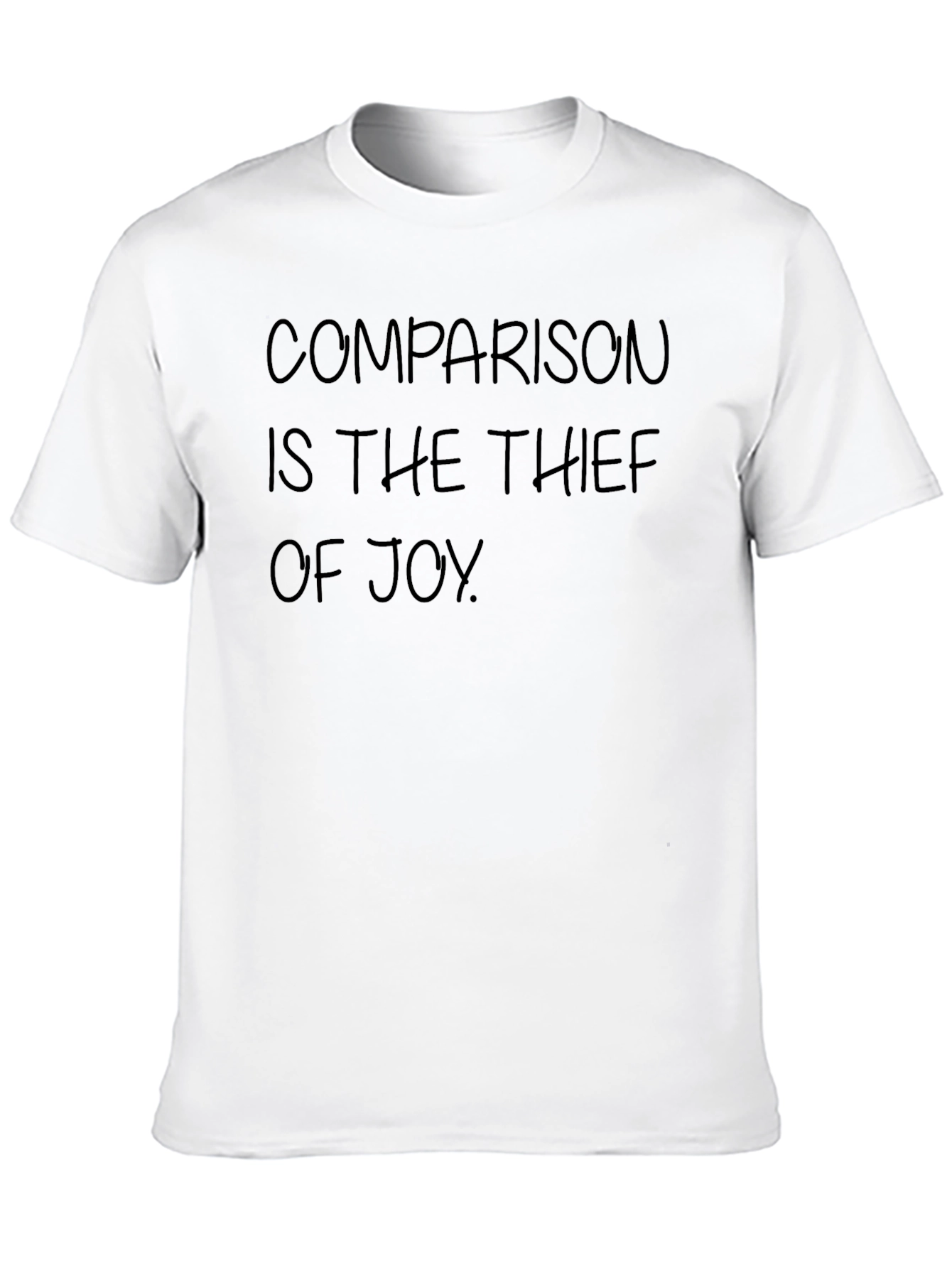 Comparison Thief of Joy T-Shirt