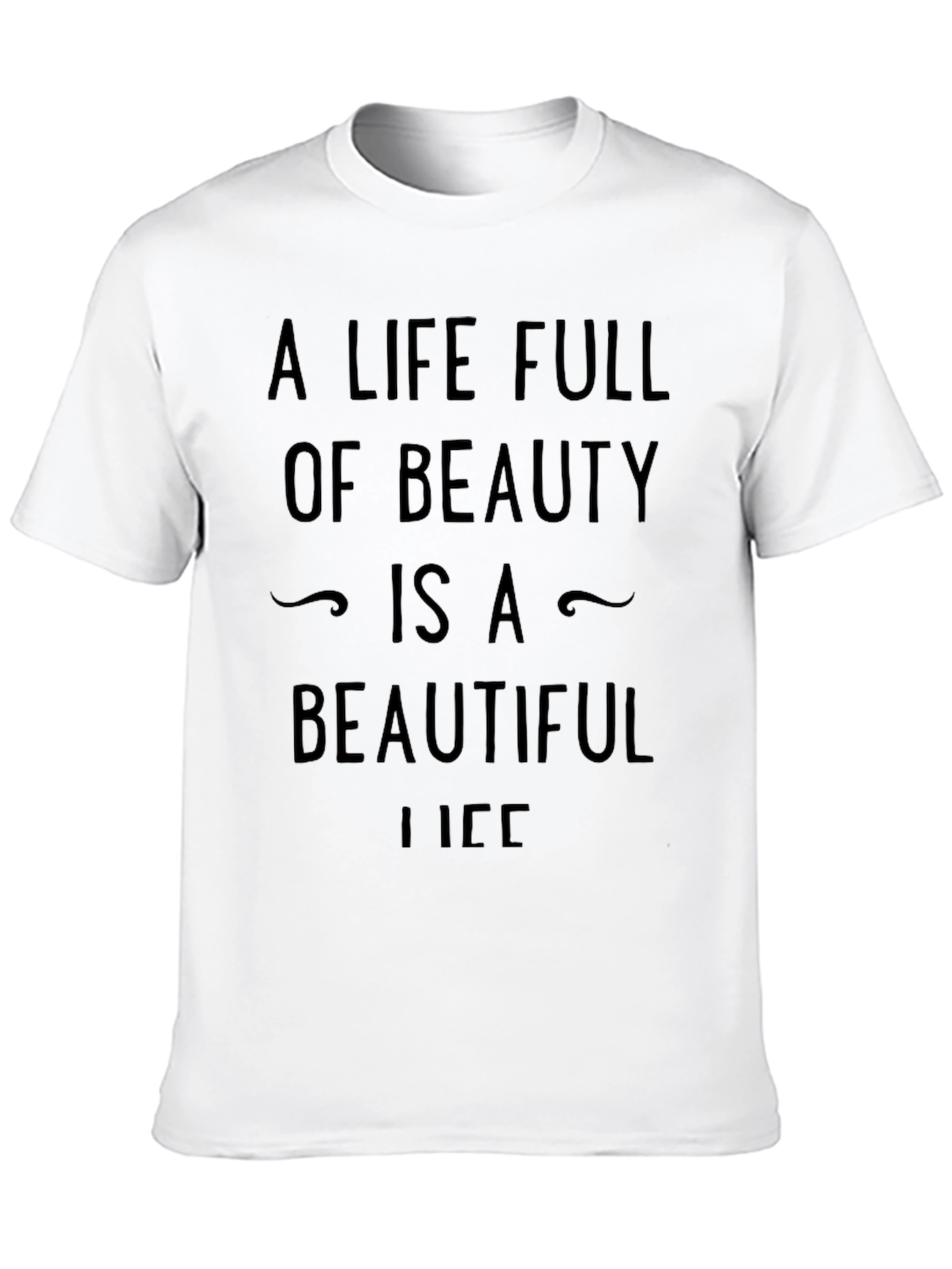 Beauty Life Graphic Tee - Stylish Unisex T-Shirt