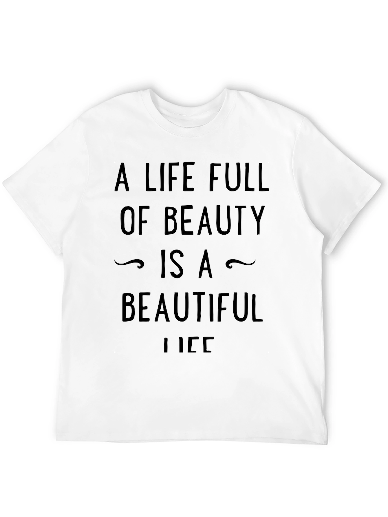 Beauty Life Graphic Tee - Stylish Unisex T-Shirt