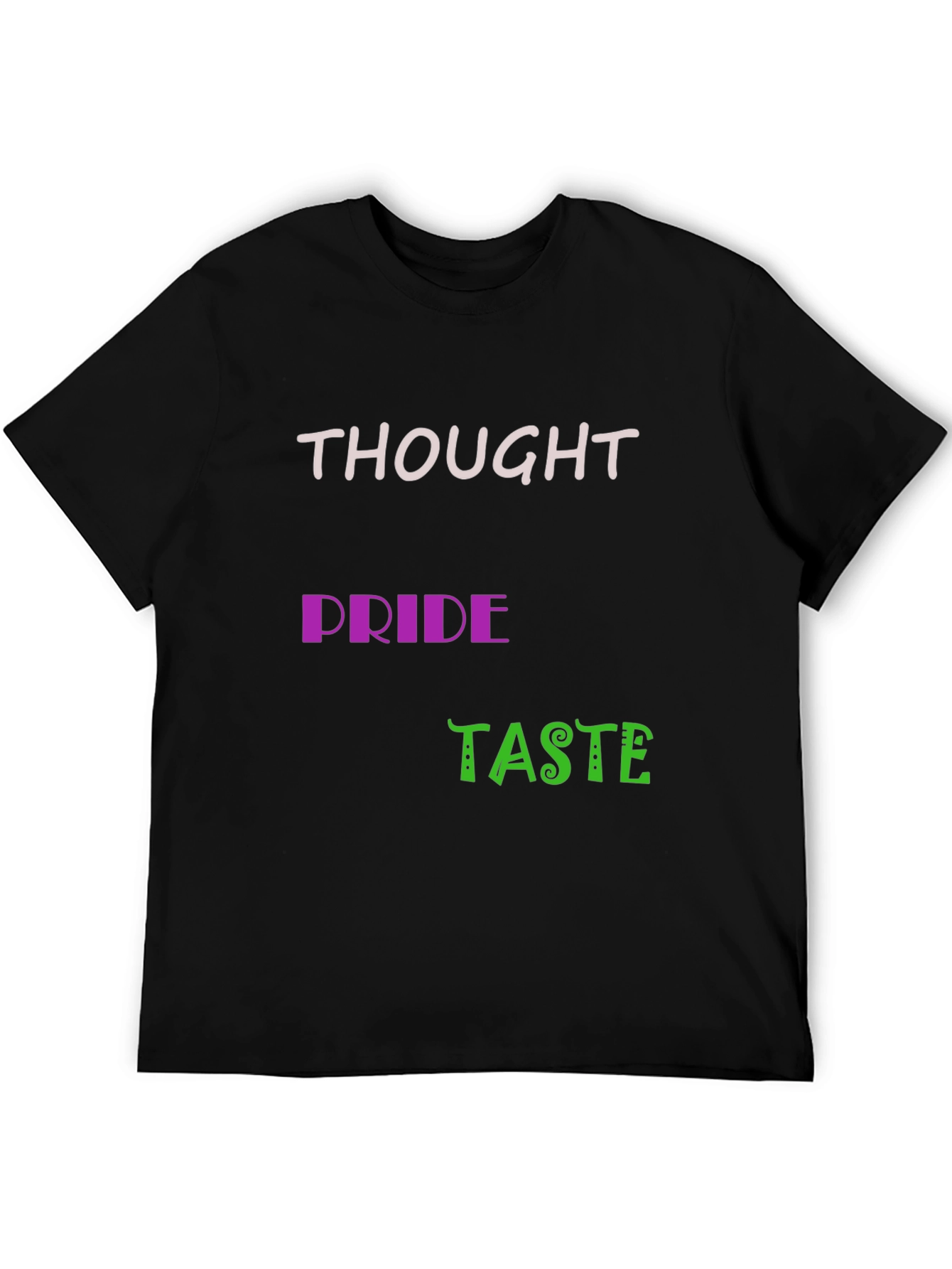 Thought Pride Taste Black Graphic Tee