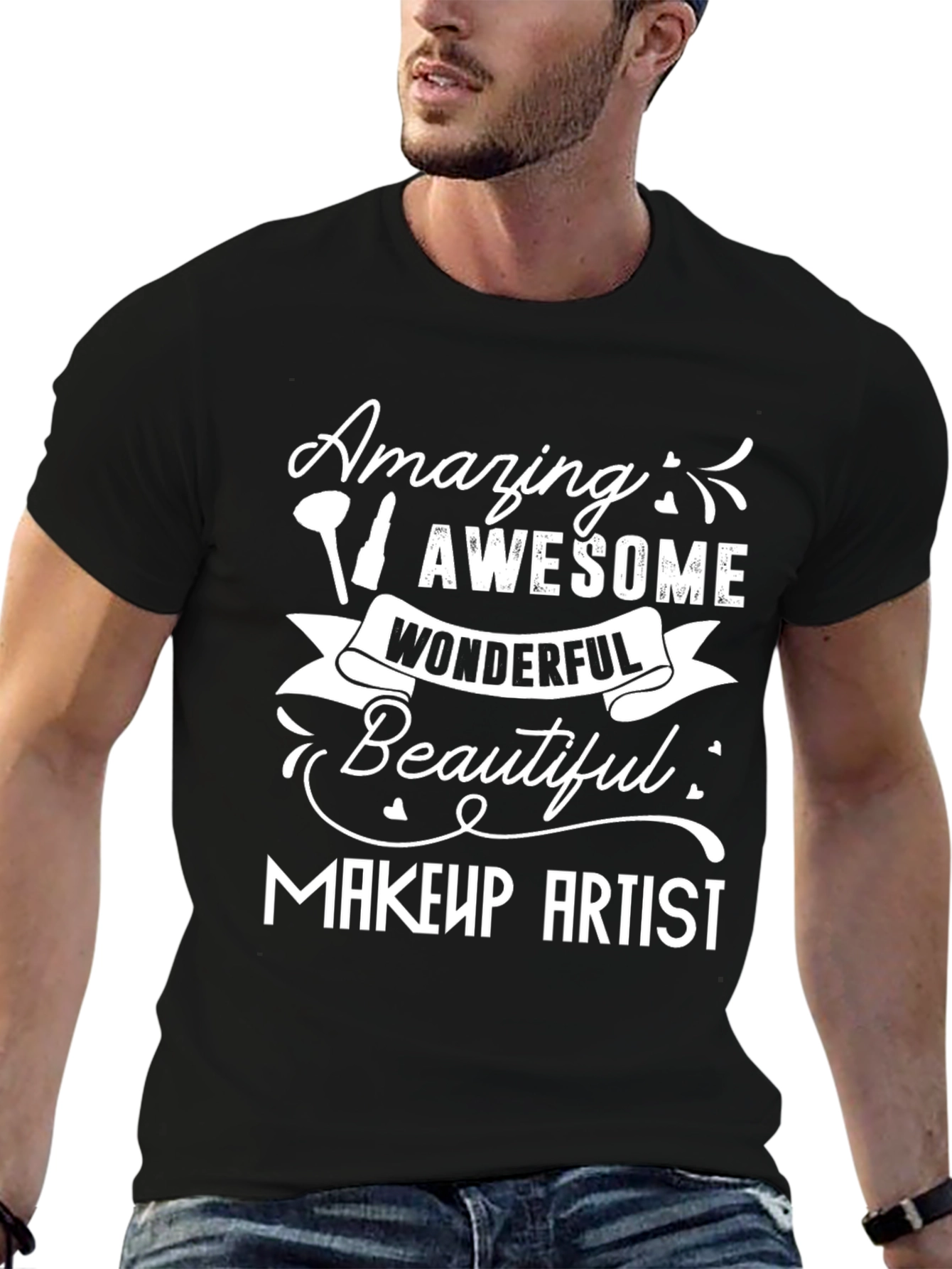 Amazing Makeup Artist T-Shirt - Black Cotton Tee