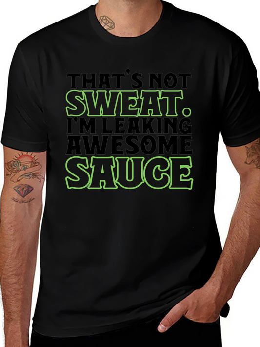 Awesome Sauce Mens Graphic Tee - Funny Slogan T-Shirt