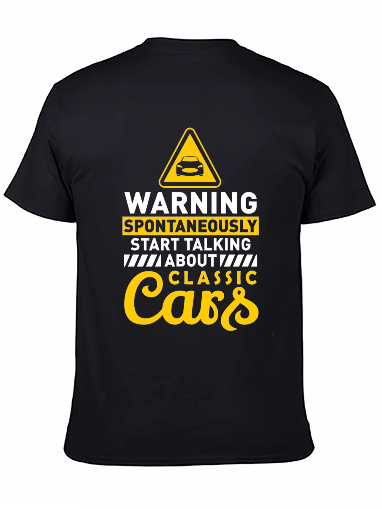 Classic Cars T-Shirt - Warning Spontaneous Talking Tee