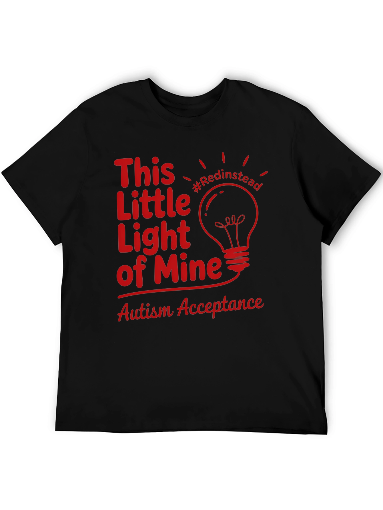 Autism Acceptance Light T-Shirt #Redinstead