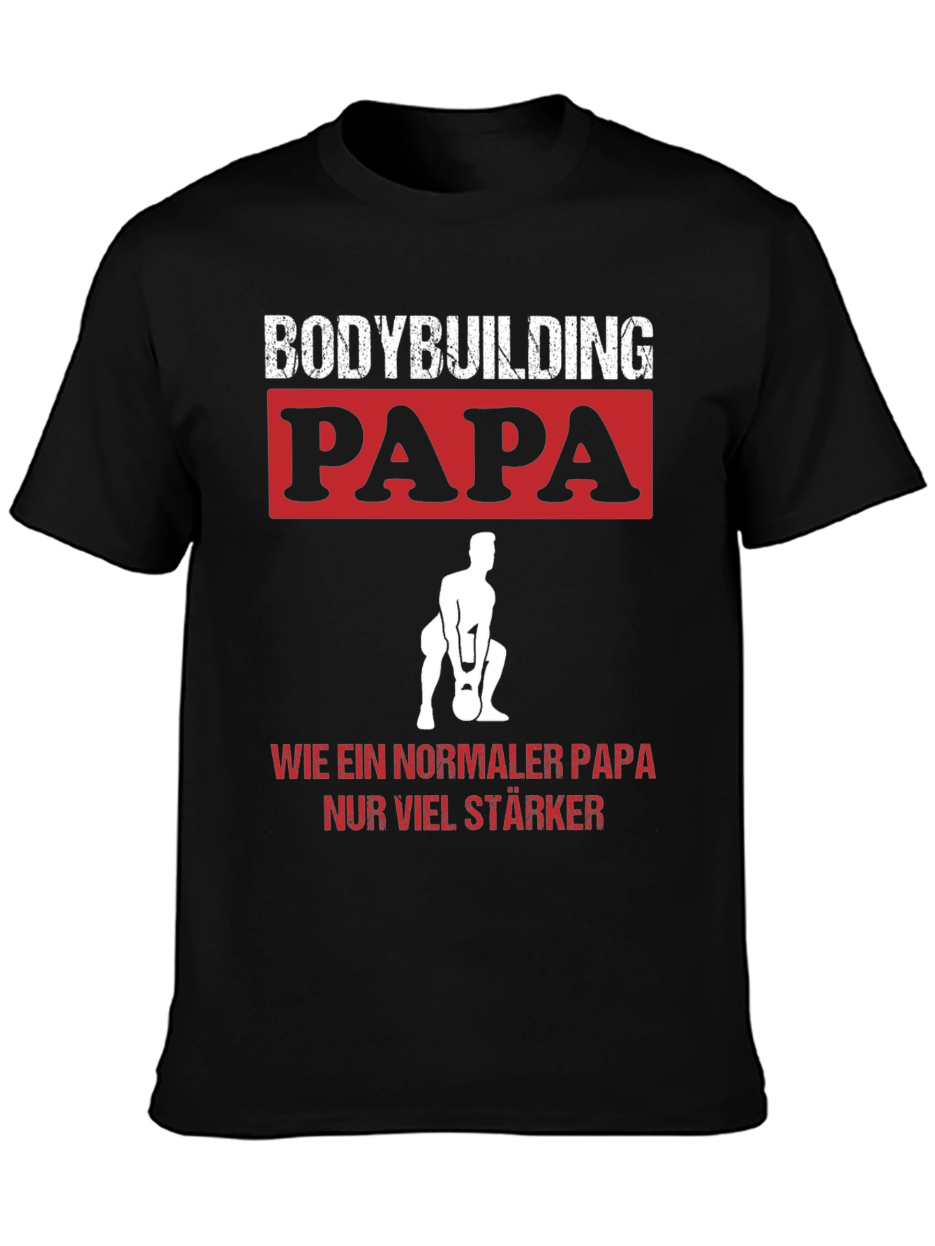 Bodybuilding Papa T-Shirt - Strong Dad Gym Tee