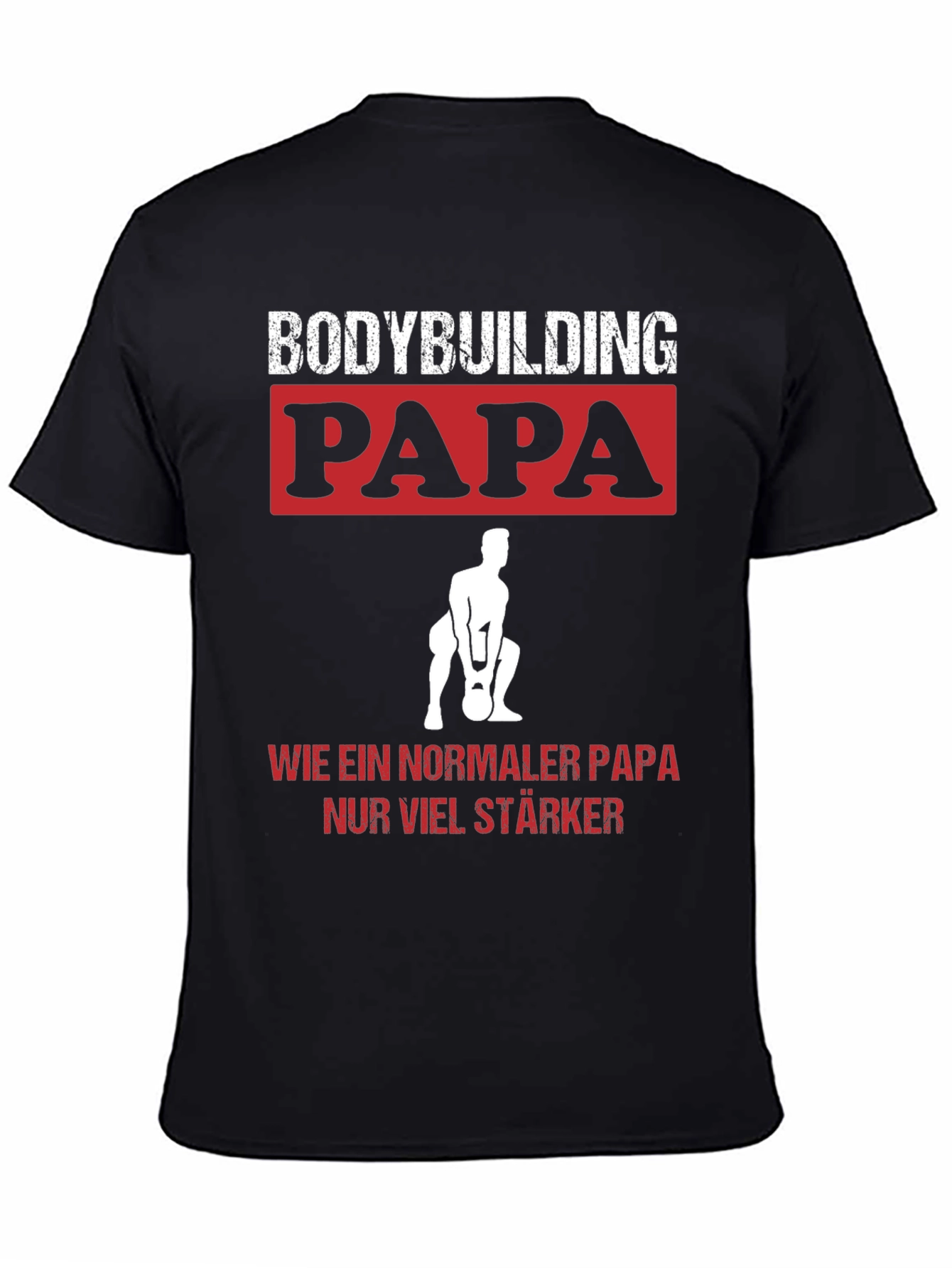 Bodybuilding Papa T-Shirt - Strong Dad Gym Tee