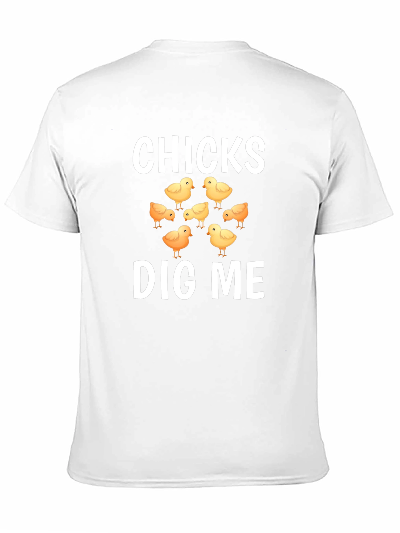 Chicks Dig Me Graphic T-Shirt