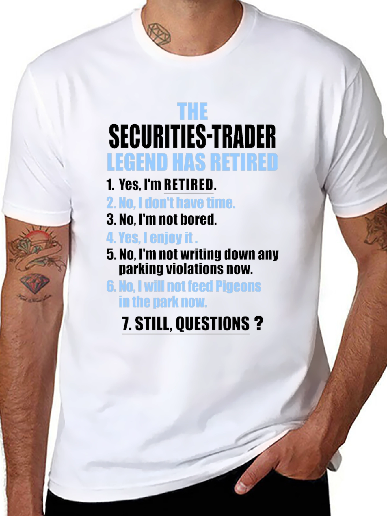 Retired Securities Trader T-Shirt - Legend Has Retired