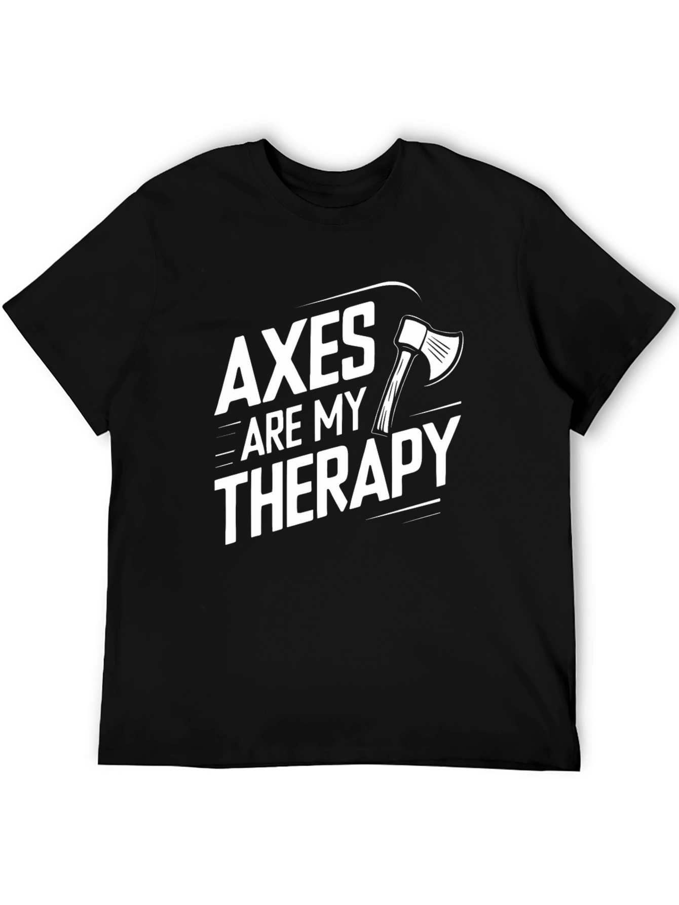 Axes Are My Therapy Funny Graphic T-Shirt