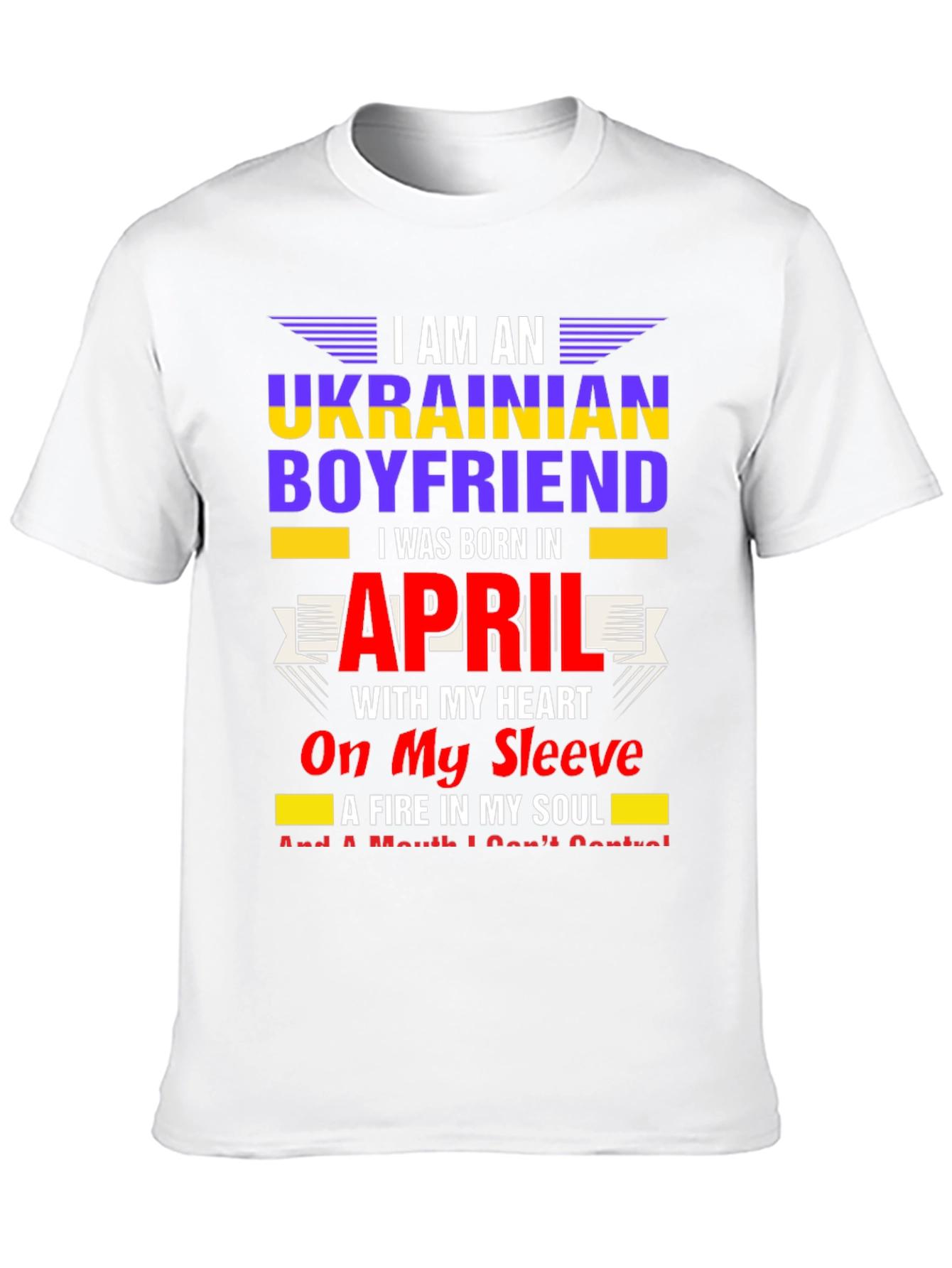 Ukrainian Boyfriend April Birthday T-Shirt