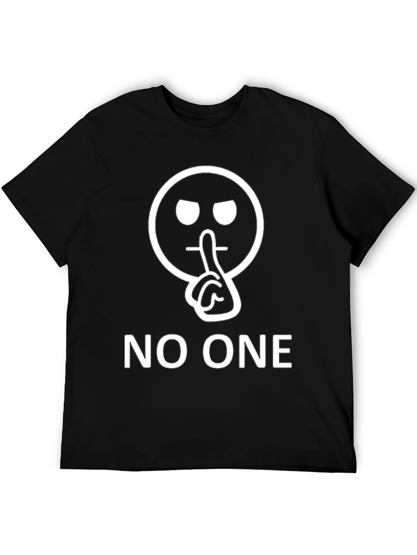 Shhh! No One T-Shirt - Novelty Graphic Tee