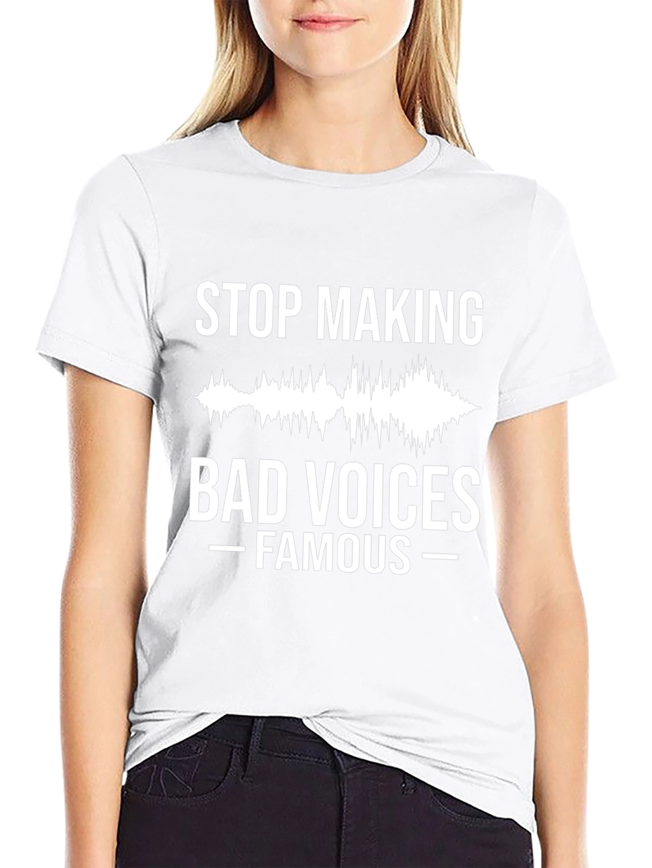 Stop Making Bad Voices Famous Graphic Tee