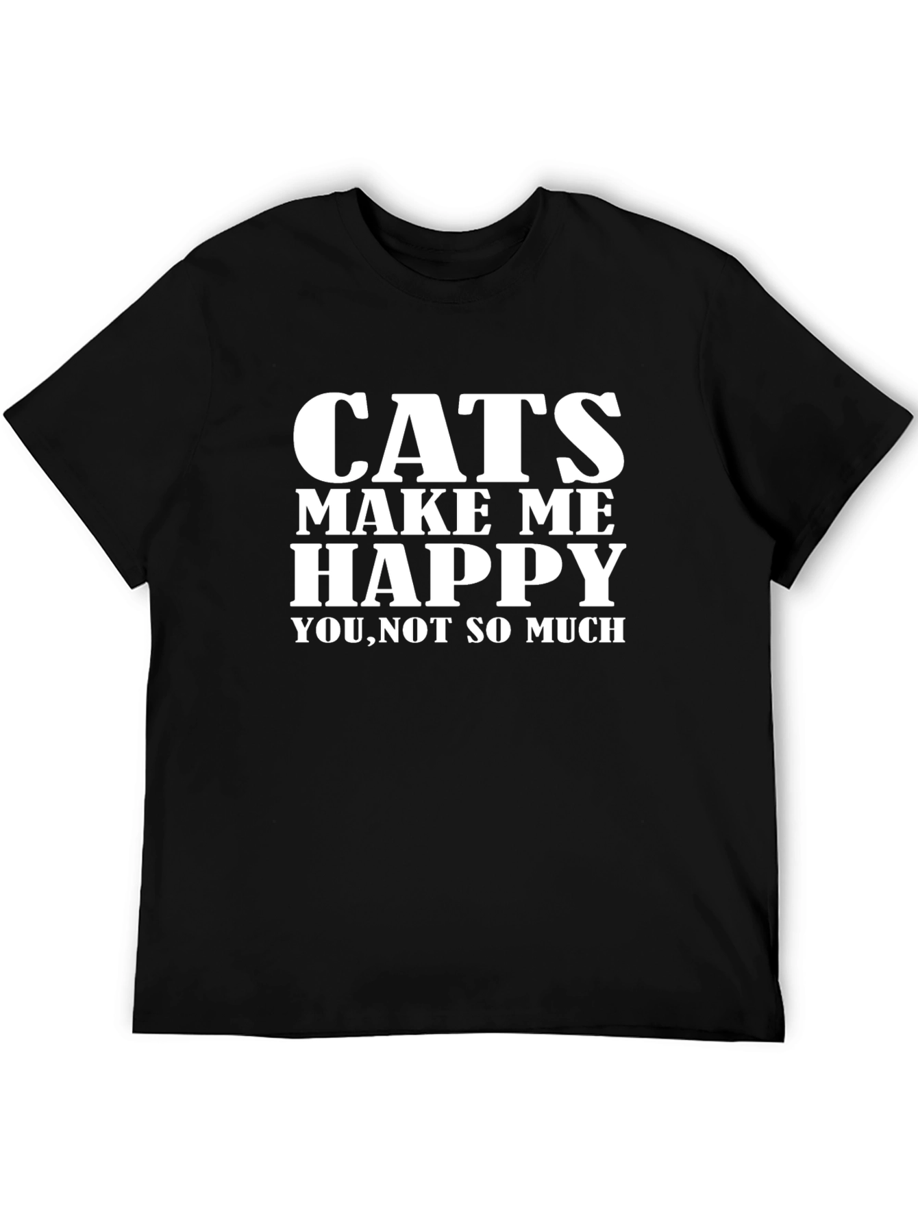Cats Make Me Happy T-Shirt