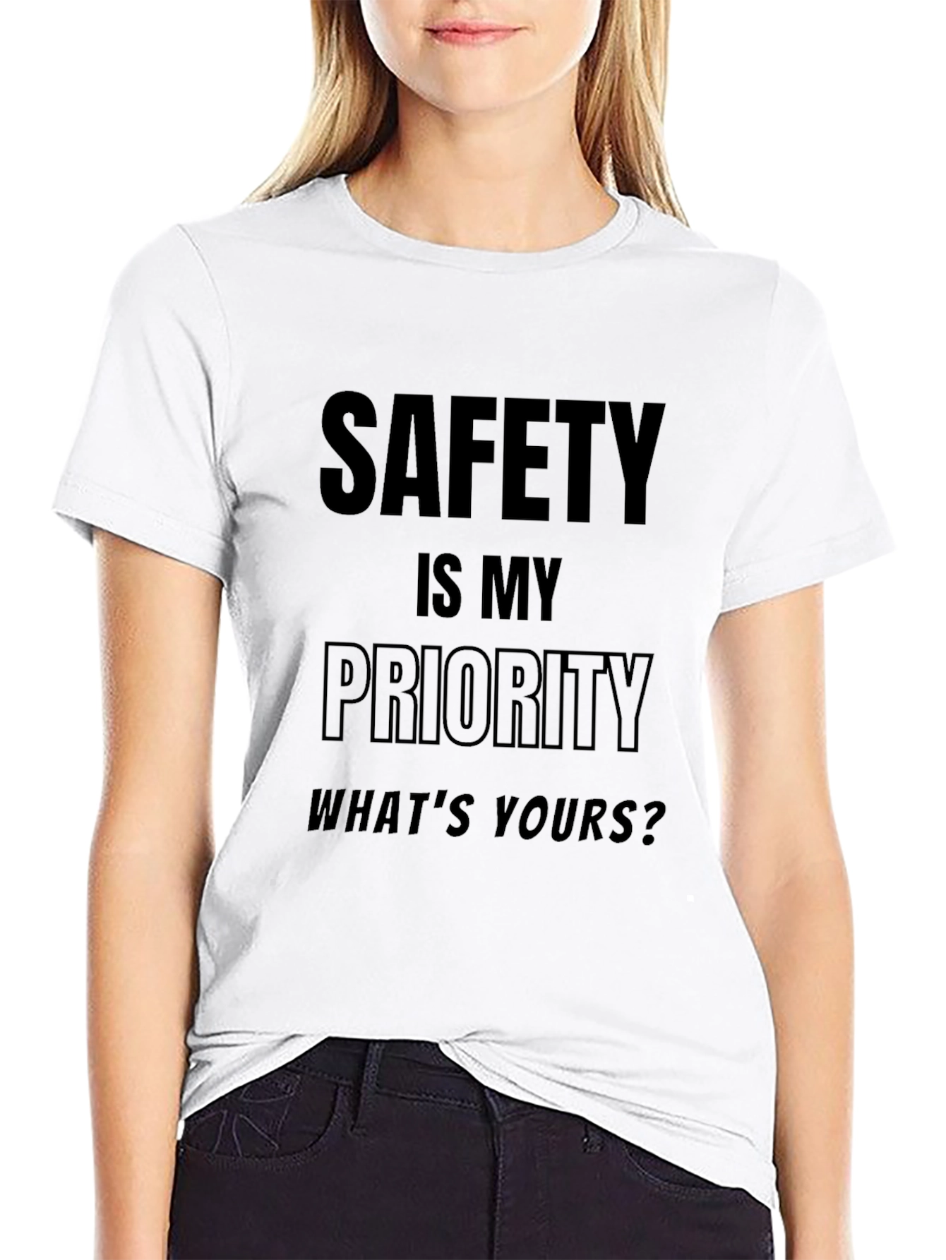 Safety First T-Shirt - Priority Message Tee