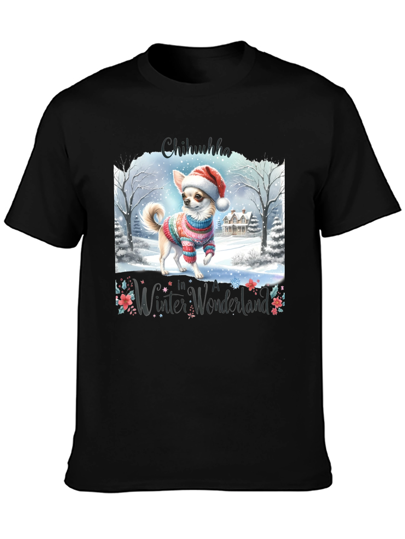 Chihuahua Winter Wonderland Holiday T-Shirt